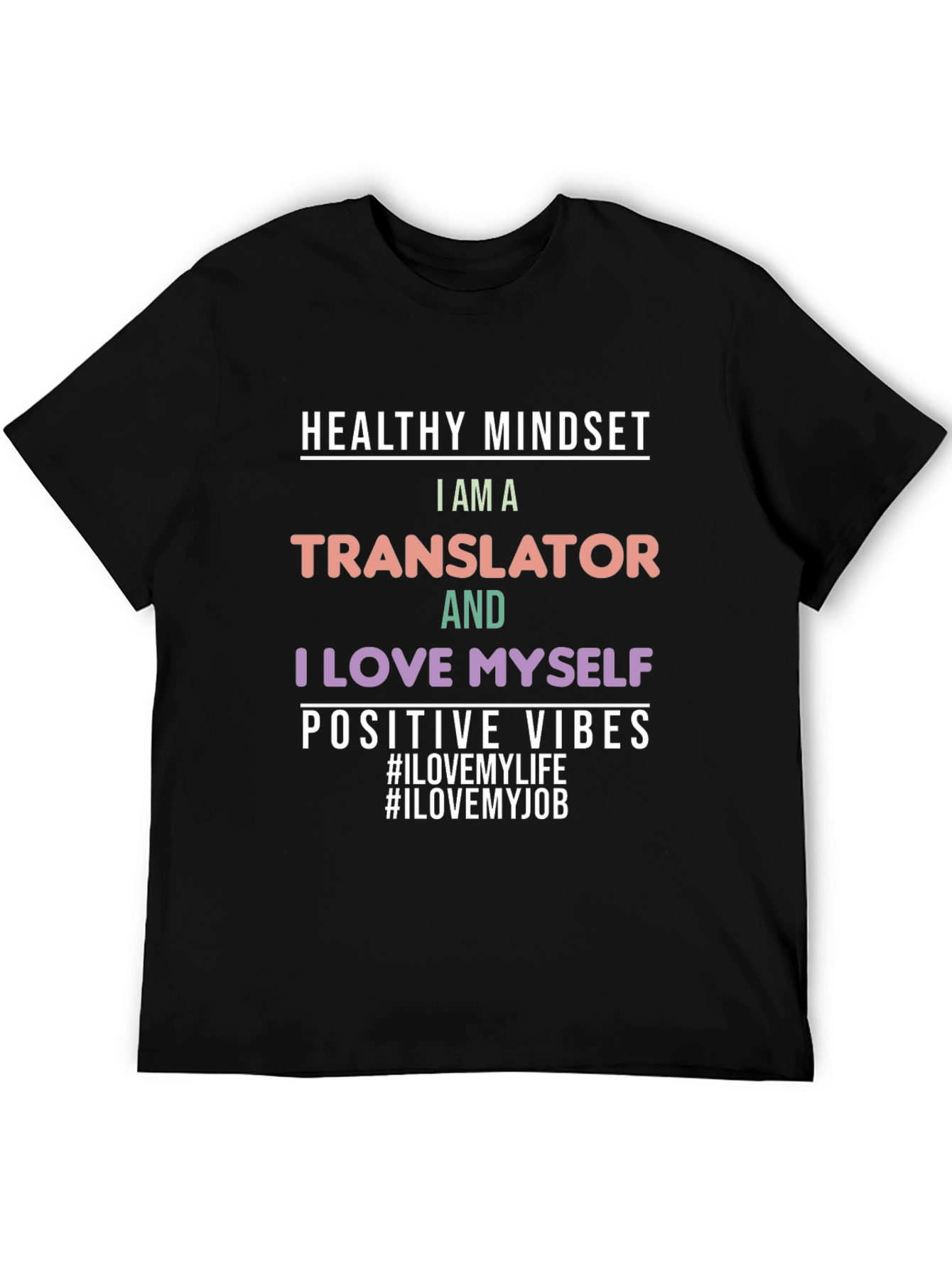 Translator Pride T-Shirt - Healthy Mindset Positive Vibes