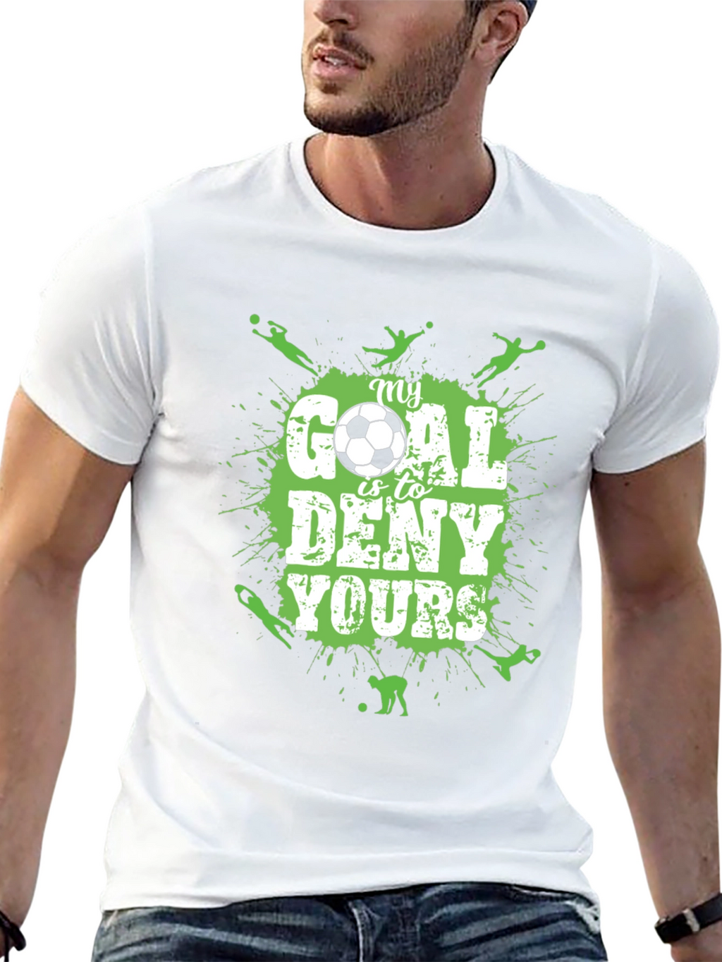 Soccer T-Shirt: My Goal is to Deny Yours