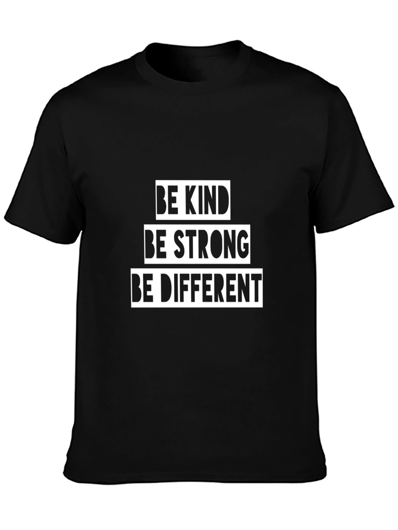 Be Kind Be Strong Be Different Graphic T-Shirt
