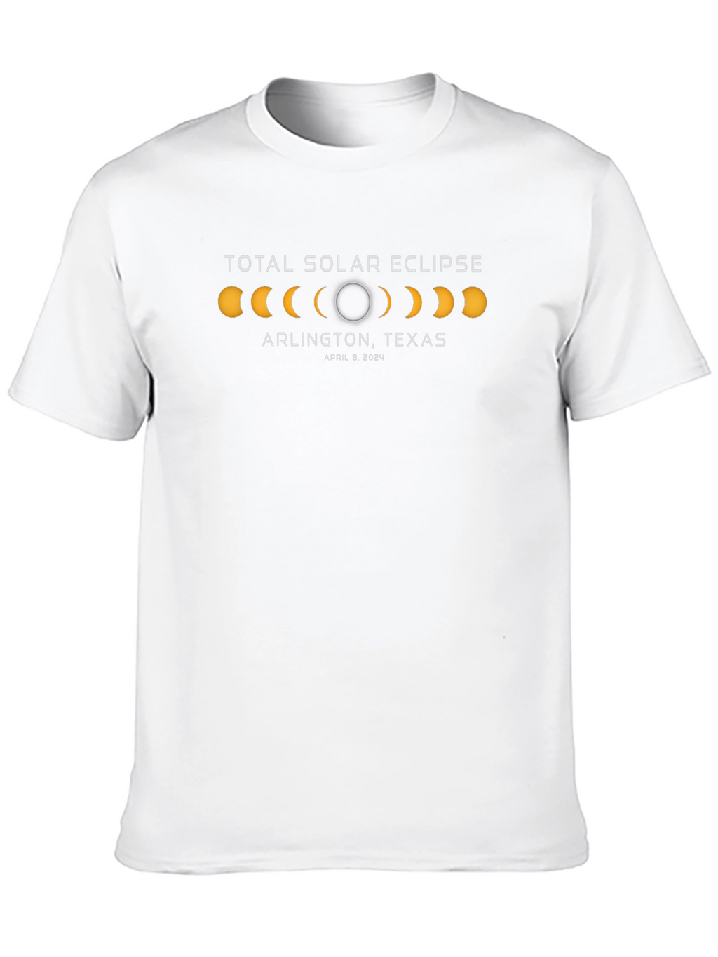 Total Solar Eclipse Arlington Texas April 8 2024 T-Shirt