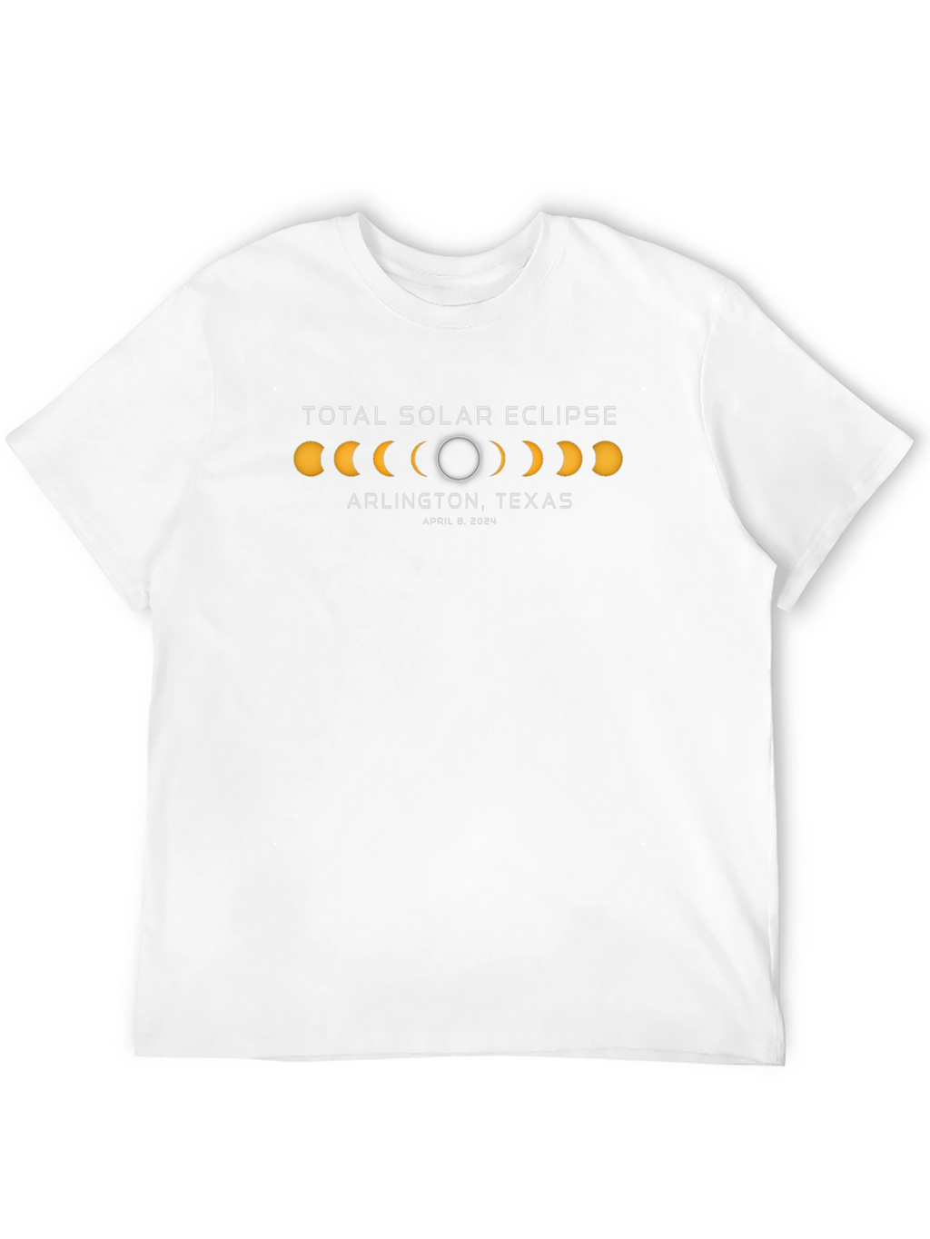 Total Solar Eclipse Arlington Texas April 8 2024 T-Shirt