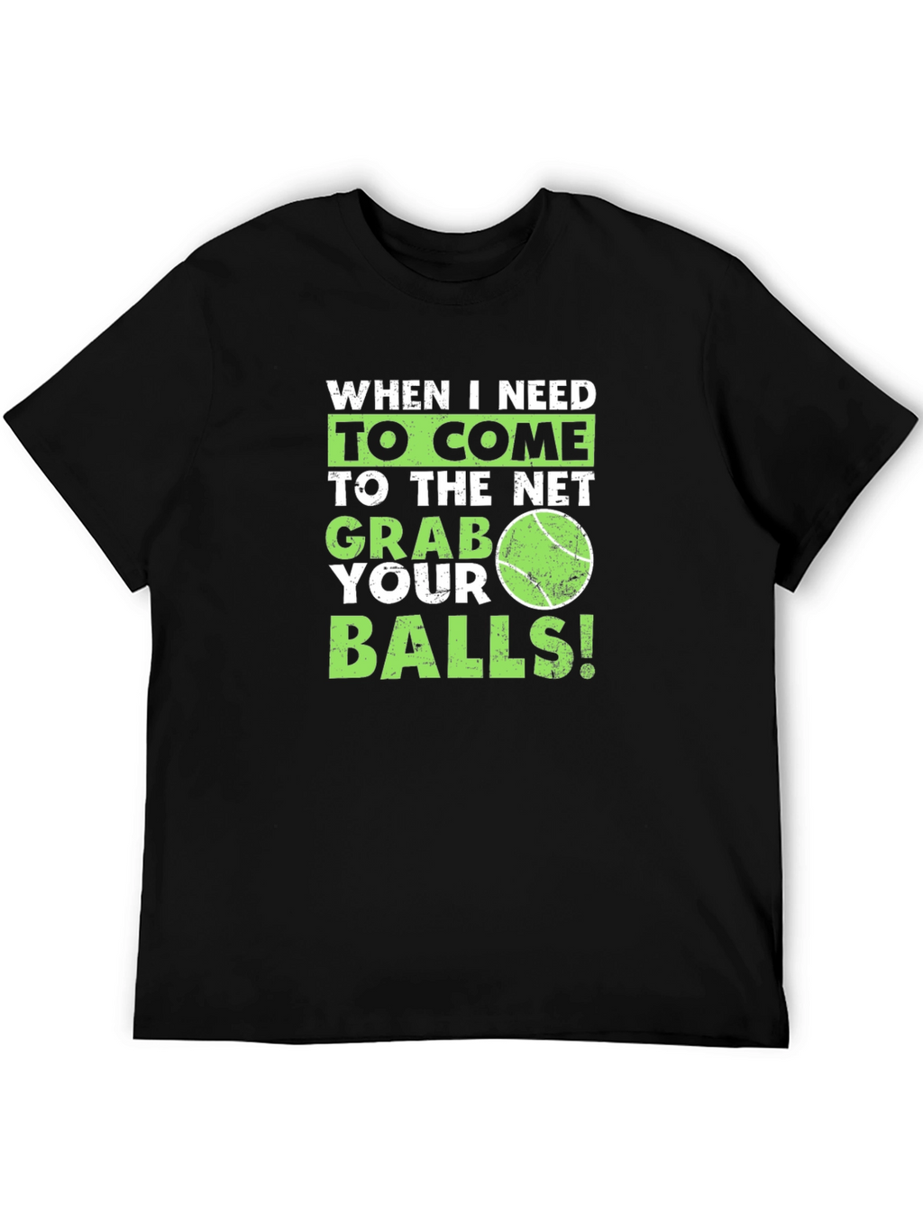 Tennis Humor Graphic T-Shirt - Grab Your Balls!