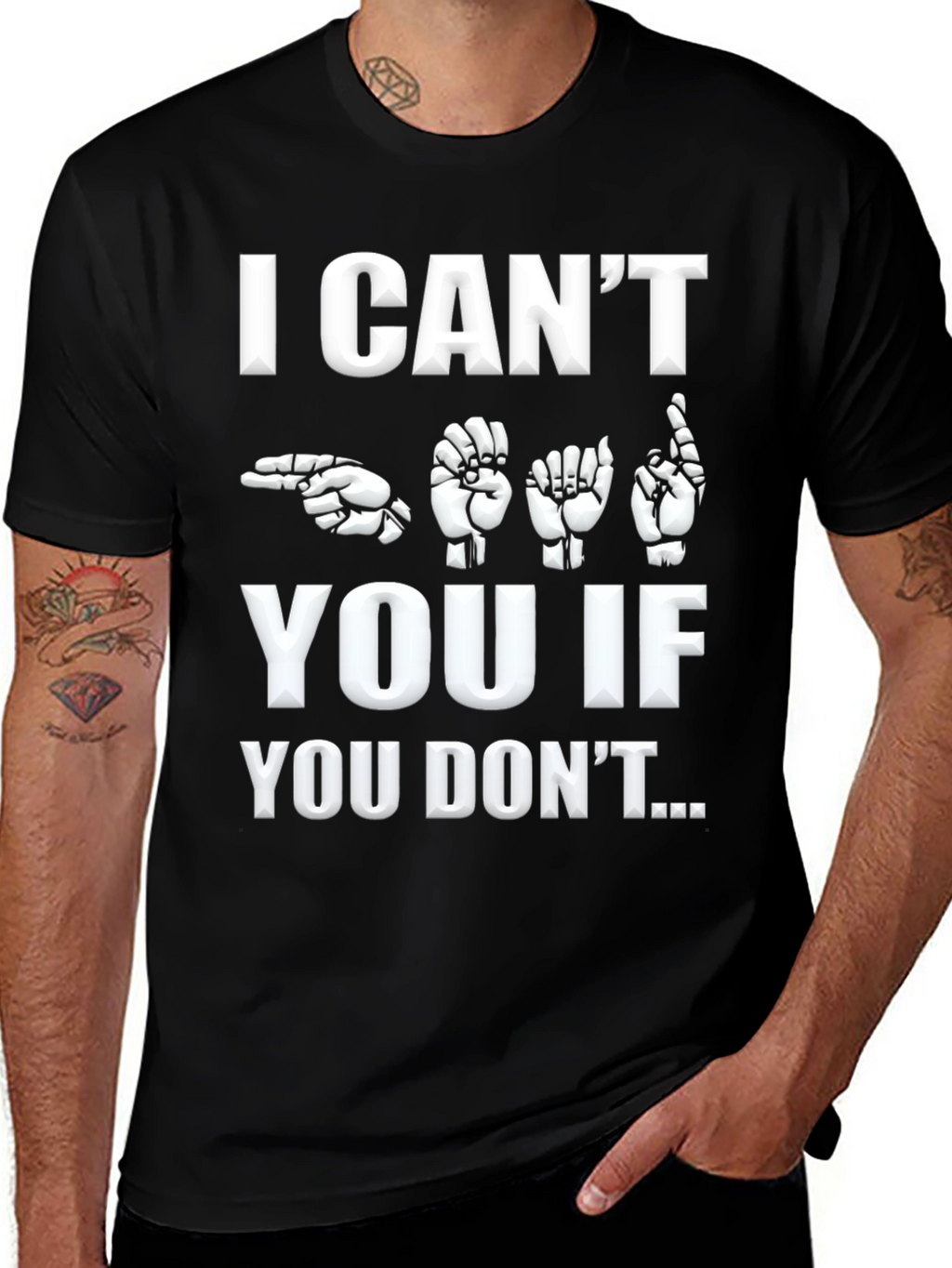 ASL I Cant Hear You Graphic T-Shirt