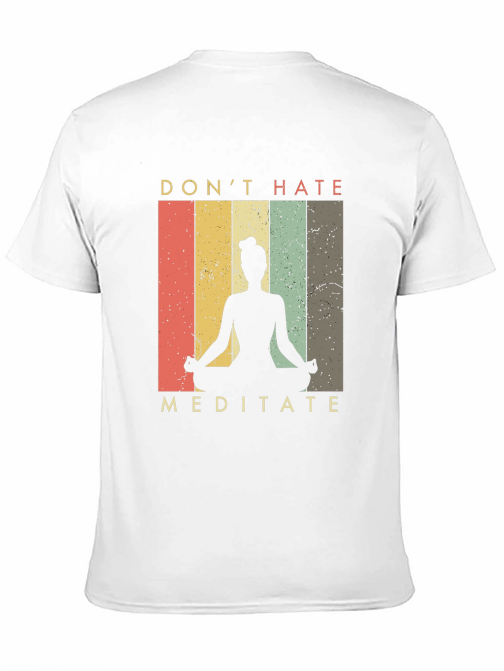 Dont Hate Meditate Graphic Tee - Yoga Shirt