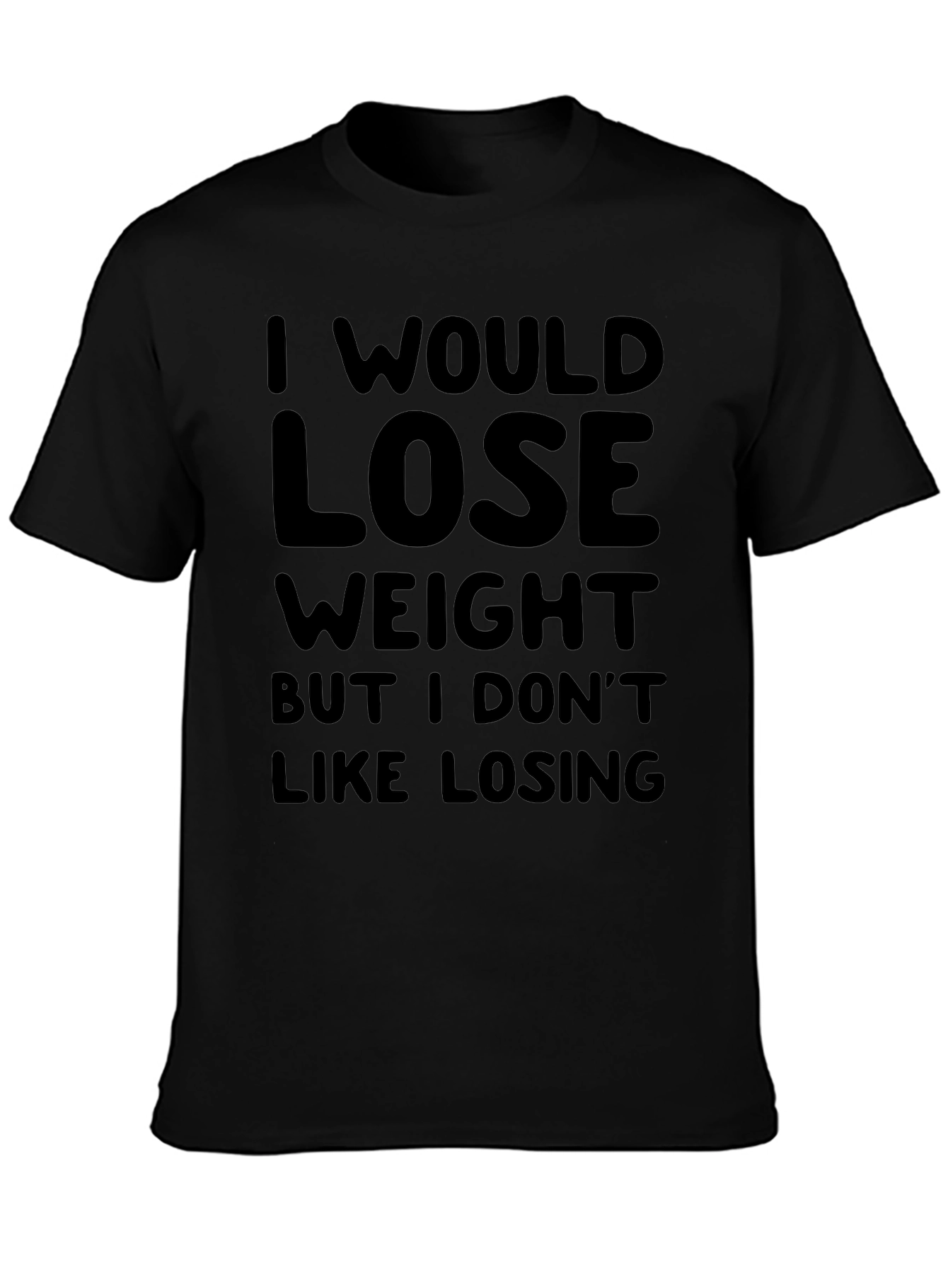 Funny Weight Loss Tee - I Dont Like Losing