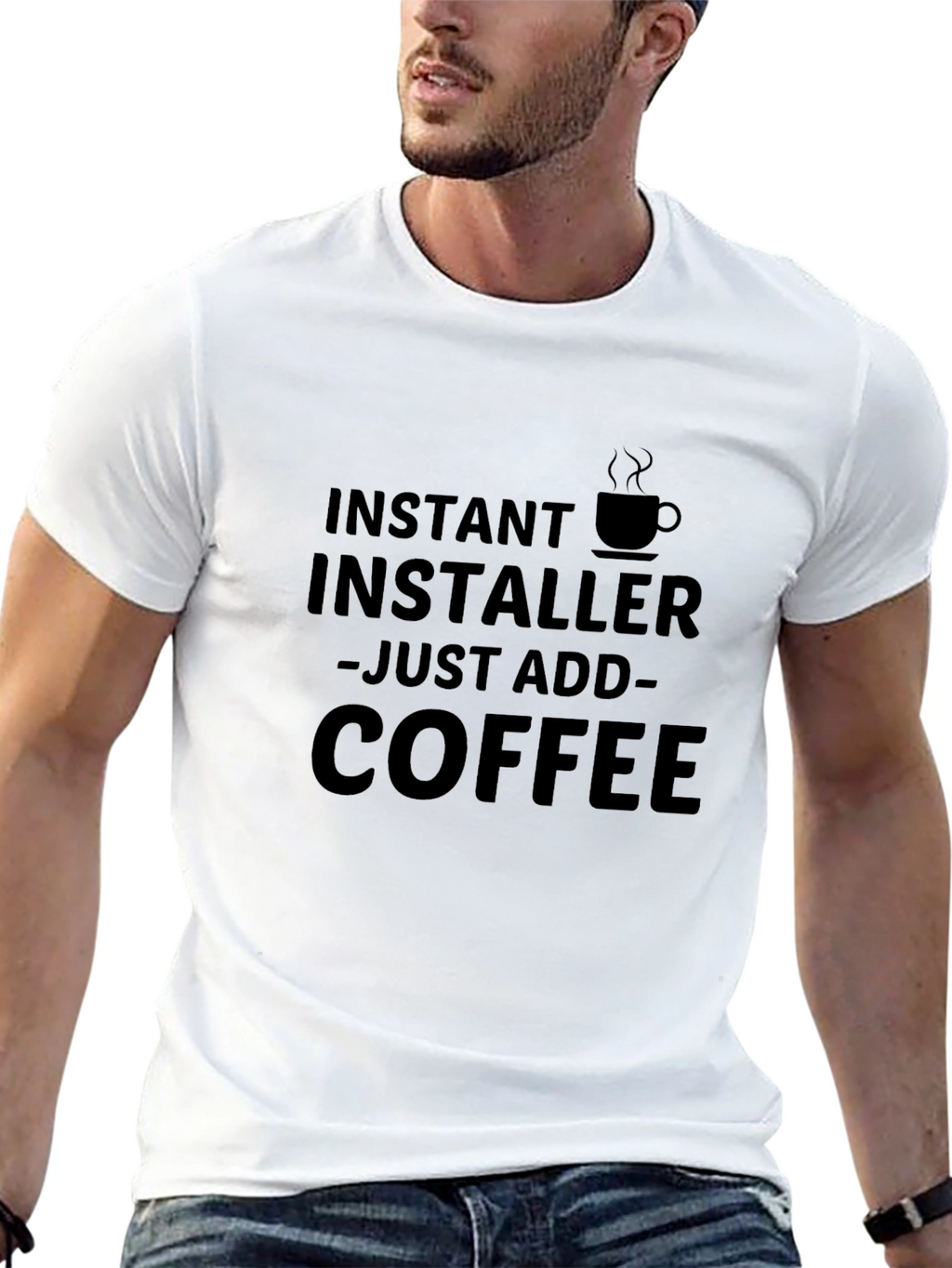 Instant Installer Just Add Coffee T-Shirt