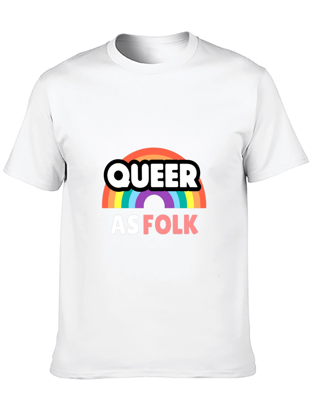 Queer as Folk T-Shirt Rainbow LGBTQ Pride