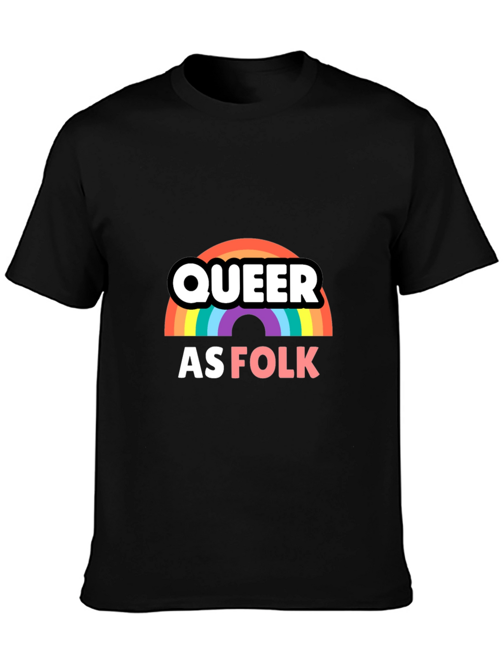 Queer as Folk T-Shirt Rainbow LGBTQ Pride