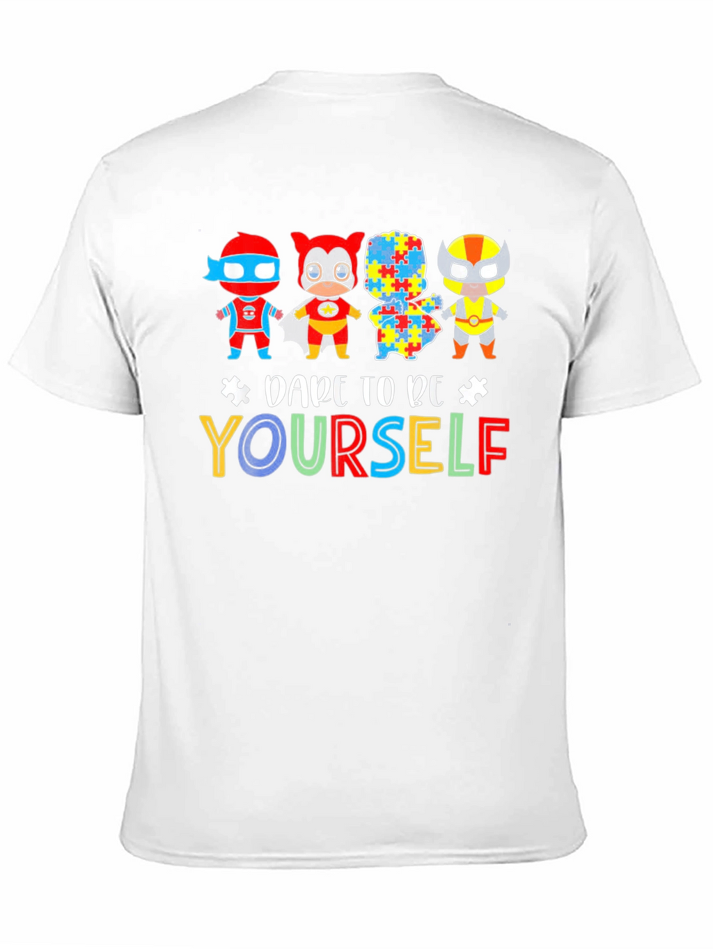 Dare To Be Yourself Autism Awareness Graphic Tee