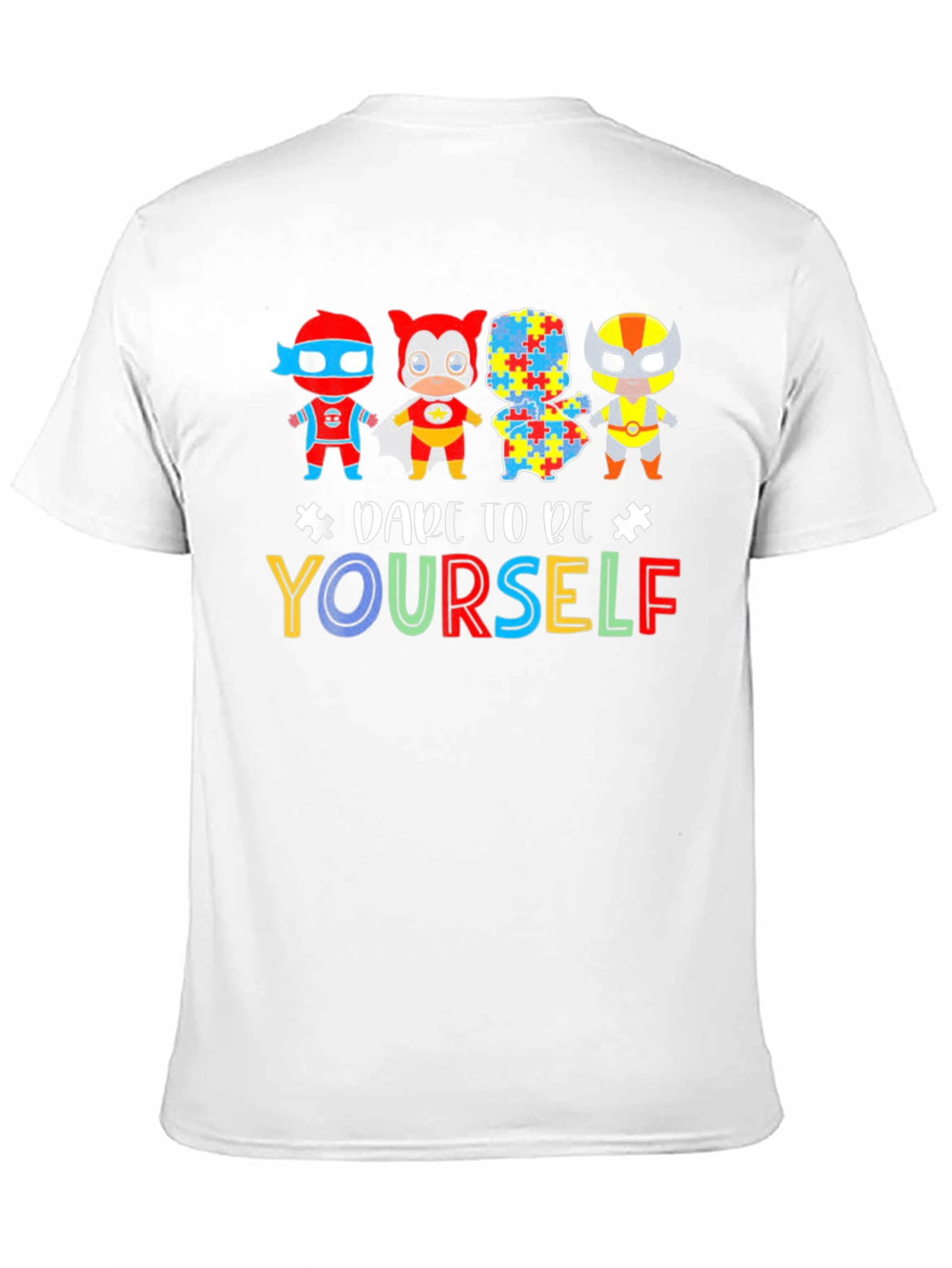 Dare To Be Yourself Autism Awareness Graphic Tee