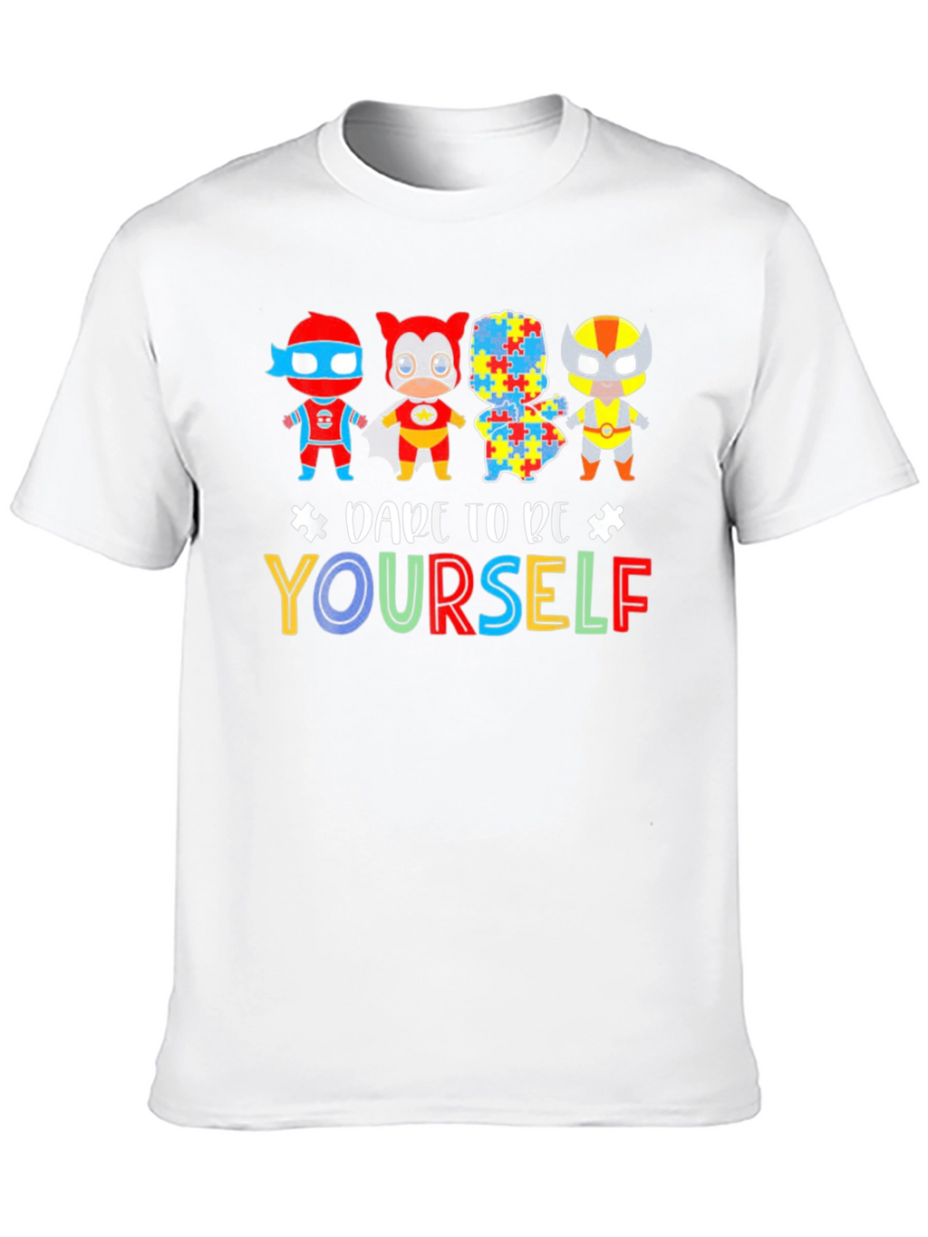 Dare To Be Yourself Autism Awareness Graphic Tee