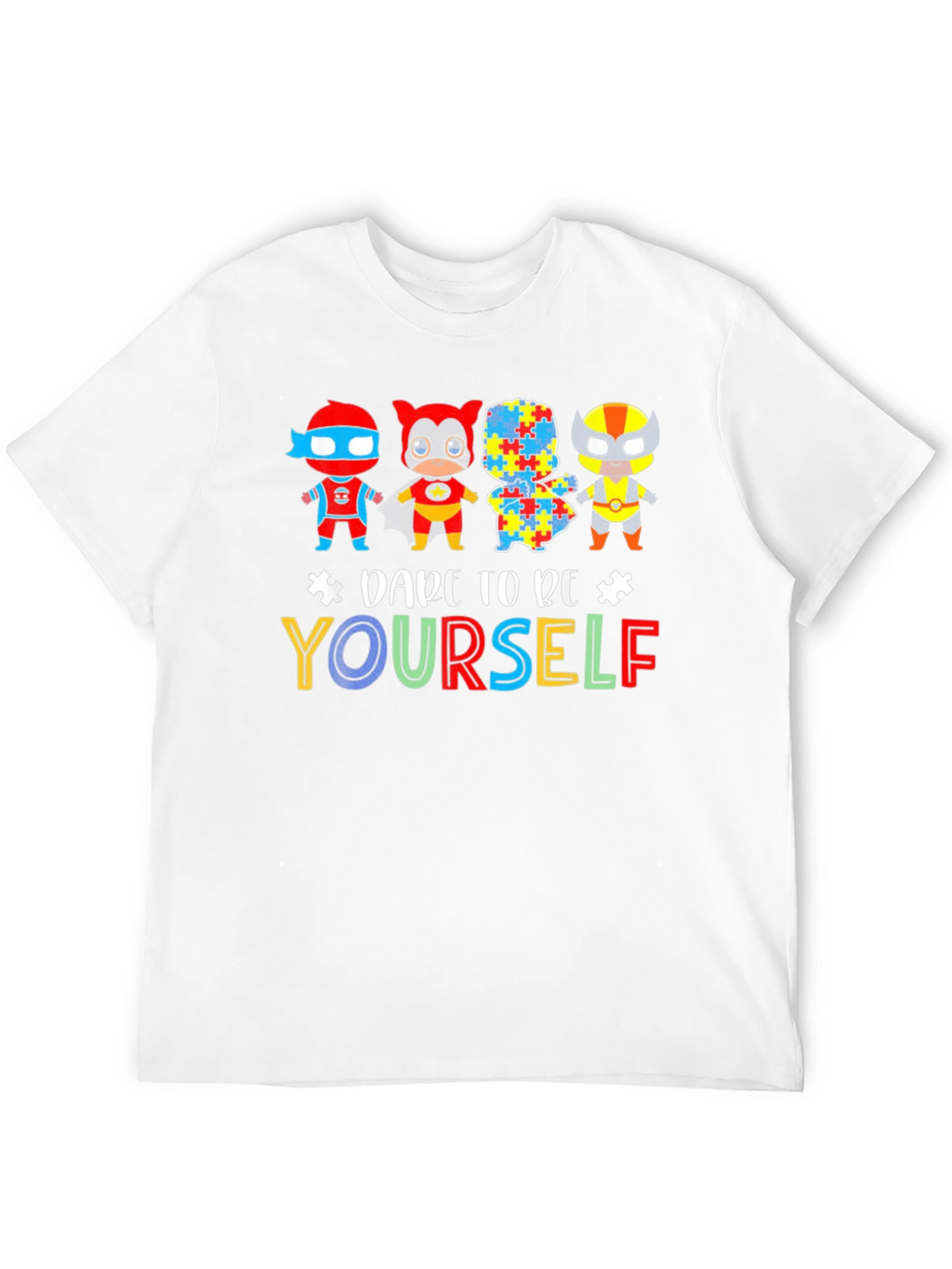 Dare To Be Yourself Autism Awareness Graphic Tee