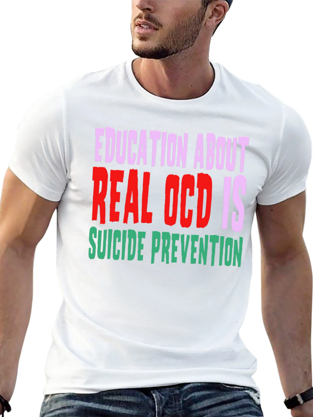 Education About Real OCD Is Suicide Prevention T-Shirt