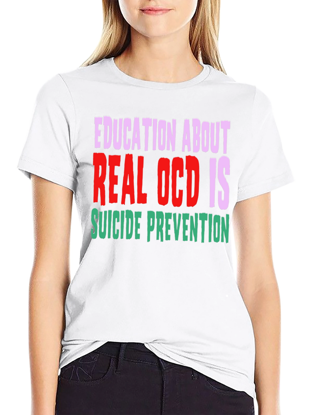Education About Real OCD Is Suicide Prevention T-Shirt