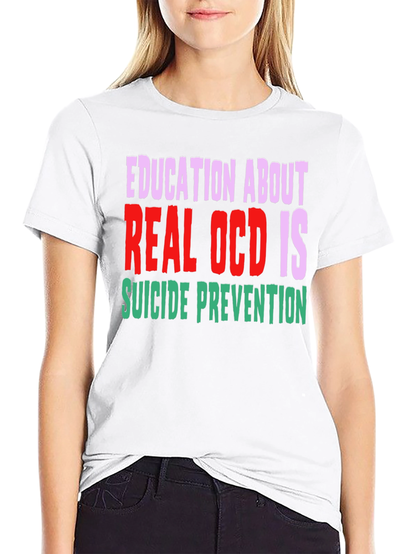 Education About Real OCD Is Suicide Prevention T-Shirt