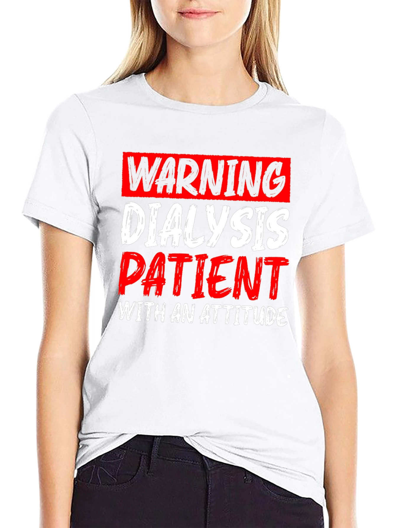 Warning Dialysis Patient T-Shirt