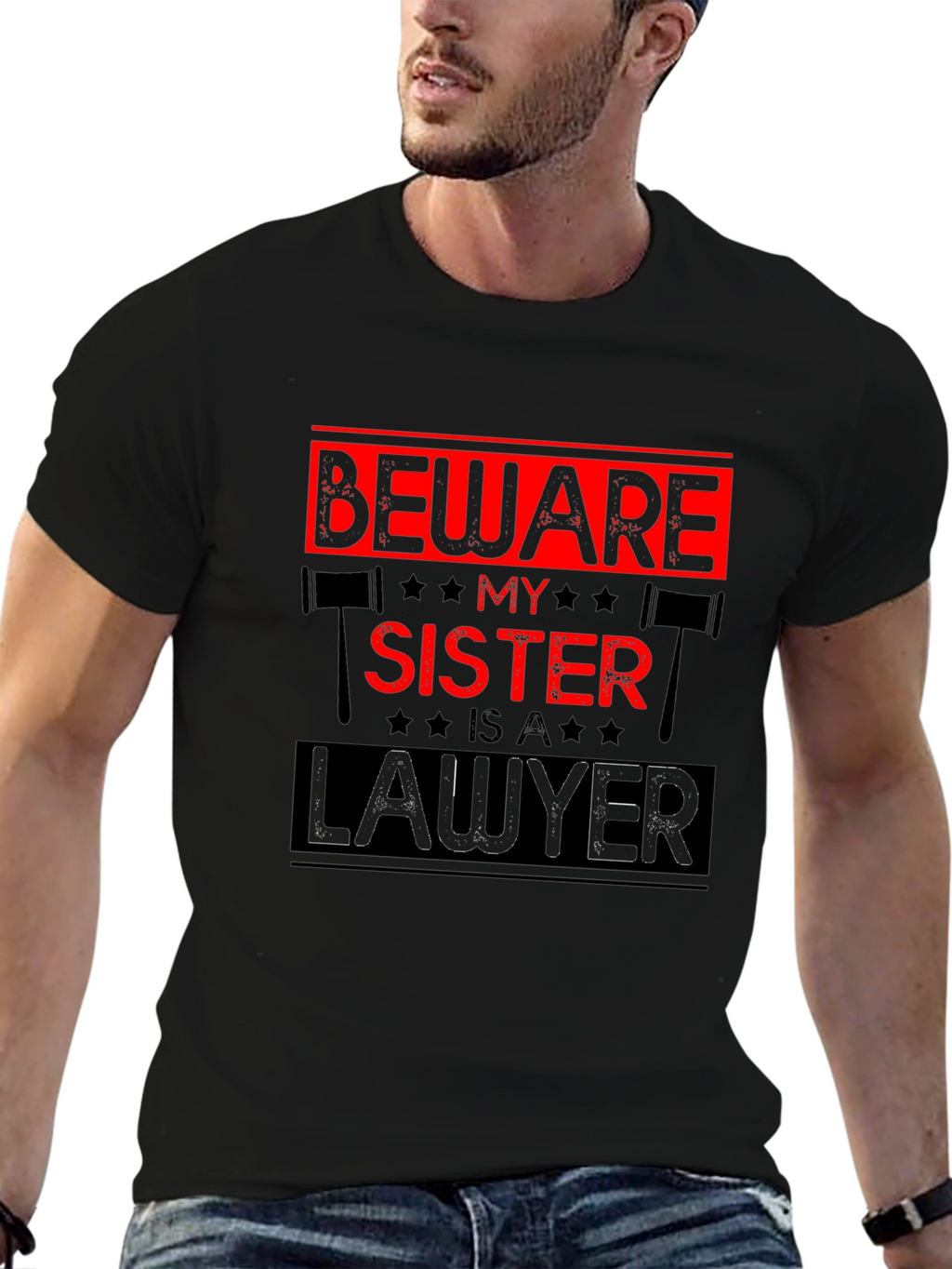 Beware My Sister is a Lawyer T-Shirt