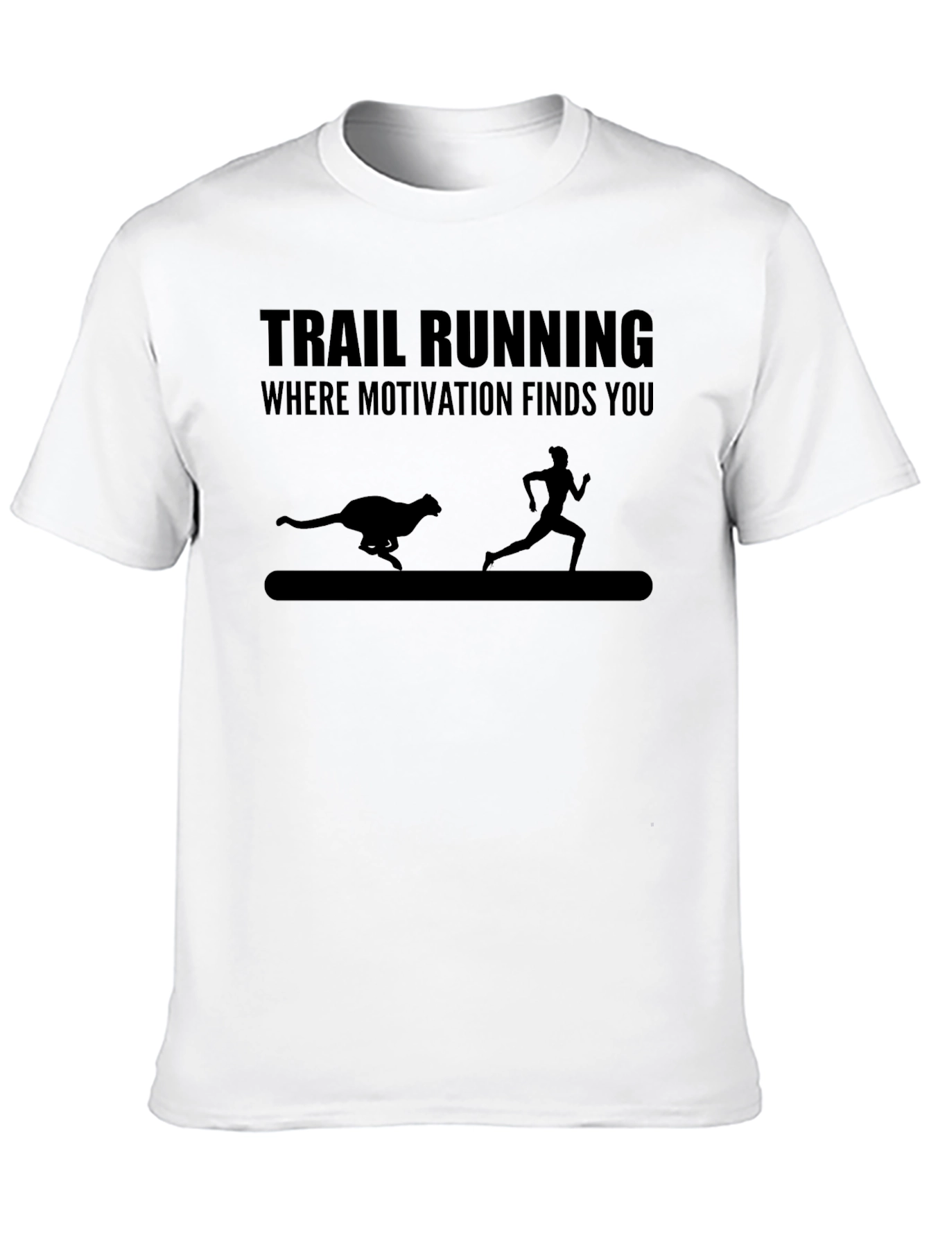 Trail Running Black T-Shirt: Motivation Finds You!