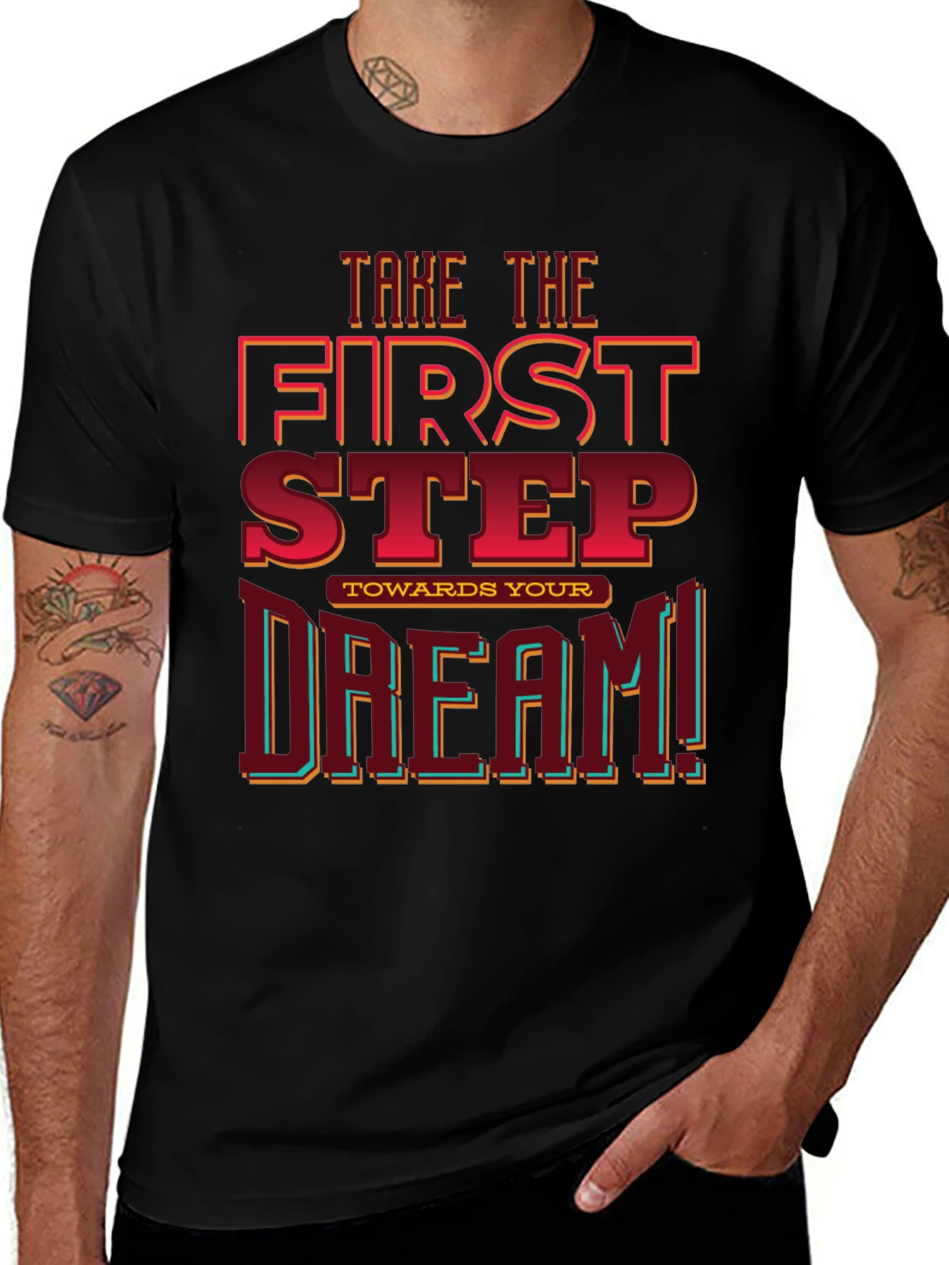 First Step Toward Your Dream Graphic Tee
