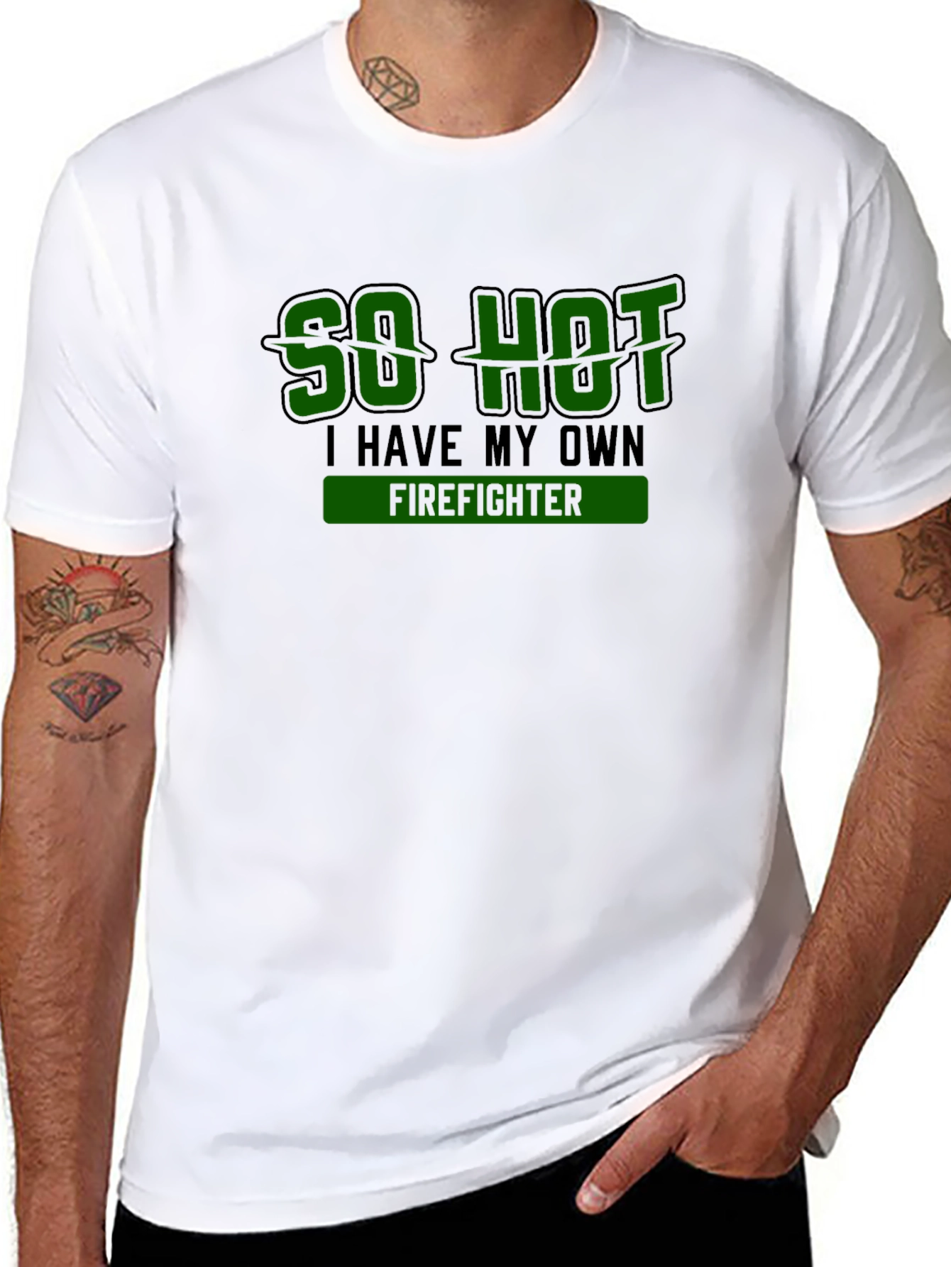 So Hot I Have My Own Firefighter Novelty T-Shirt