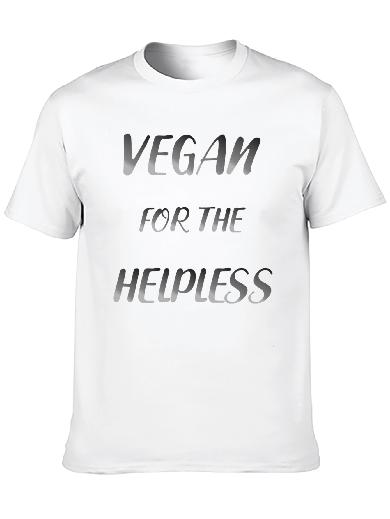 Vegan for the Helpless T-Shirt