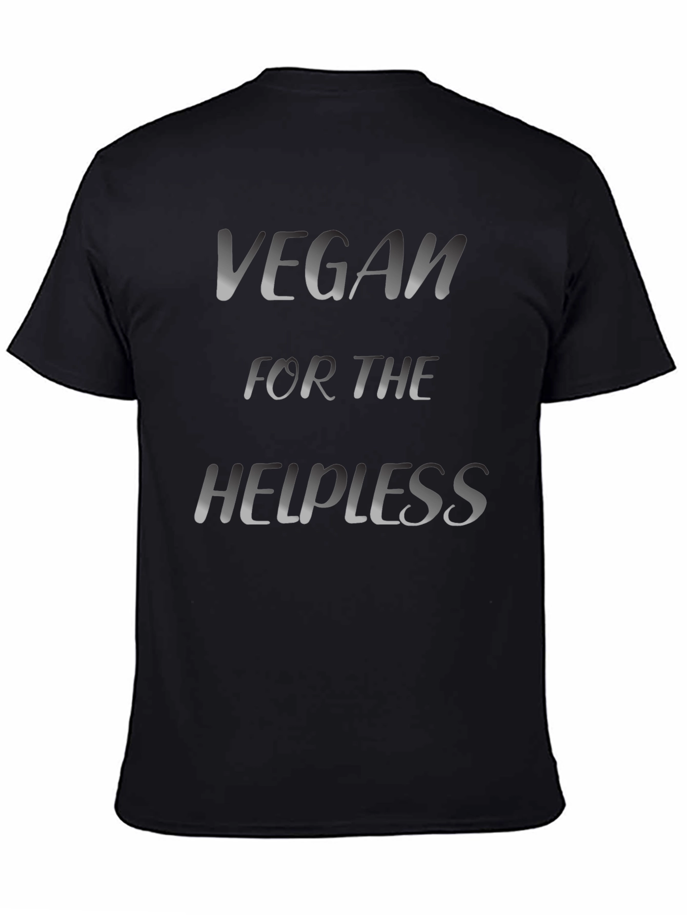 Vegan for the Helpless T-Shirt