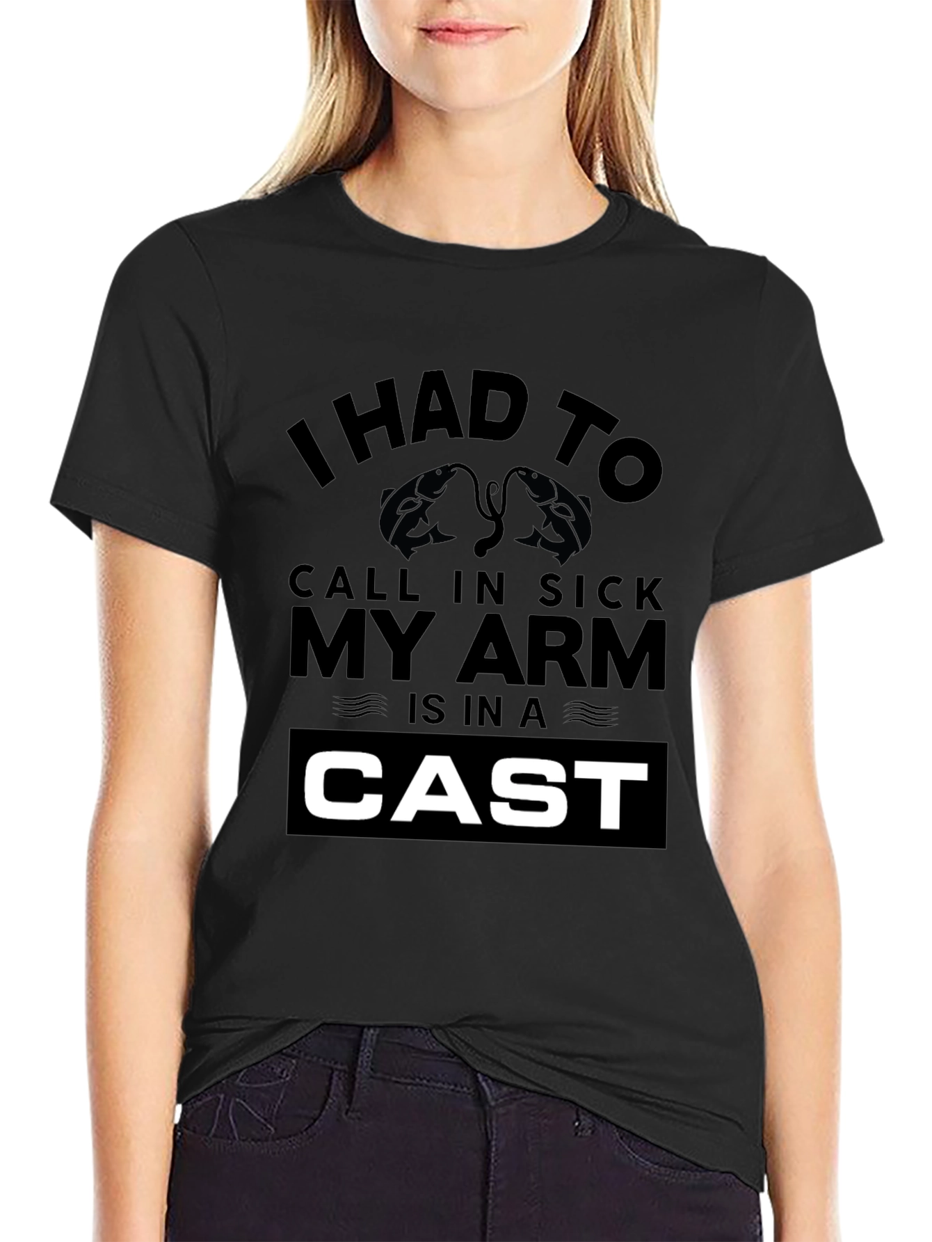 Fishing Lovers Funny T-Shirt: My Arm Is In a Cast