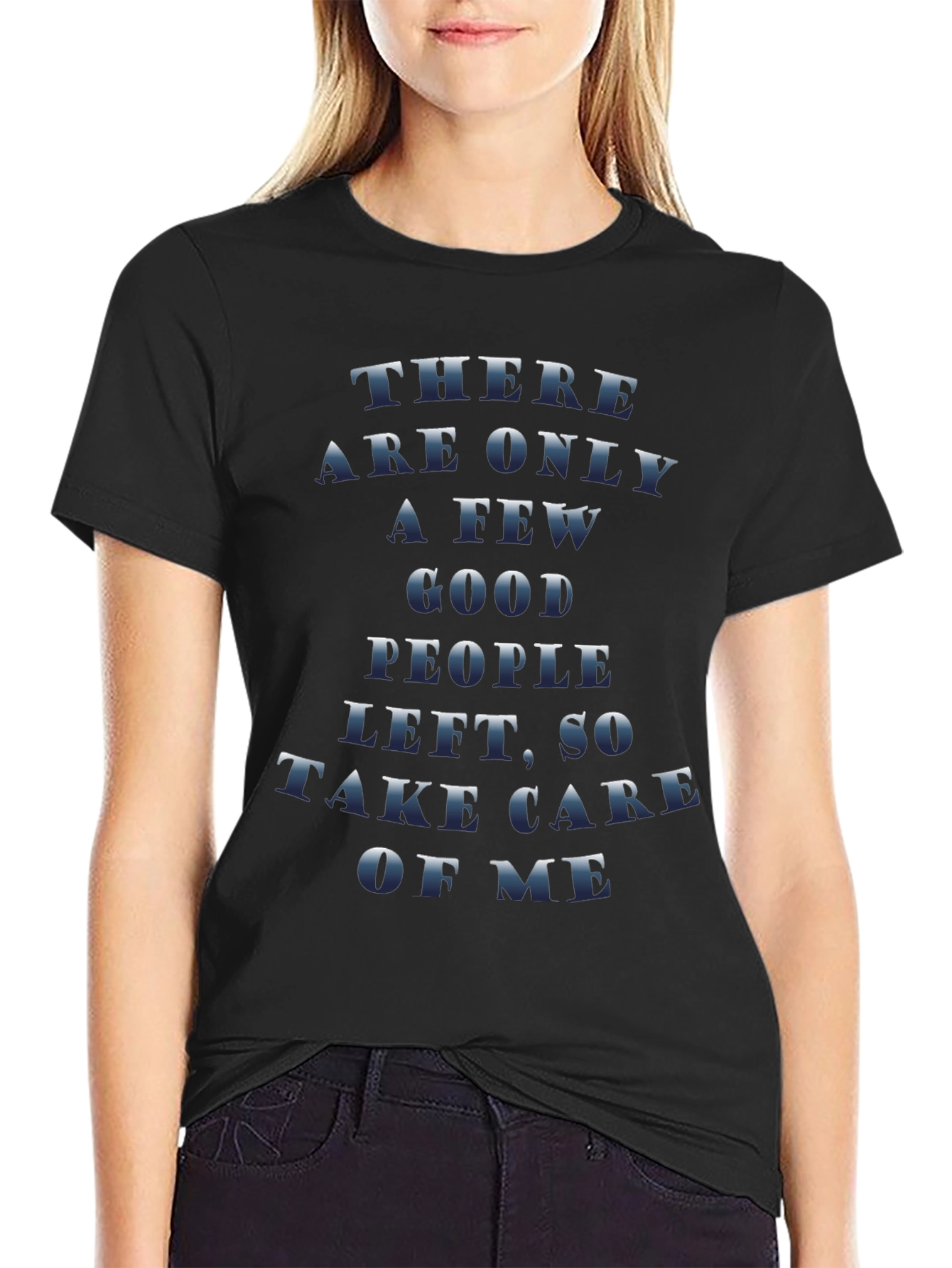Sarcastic Graphic Tee - Take Care of Me Print