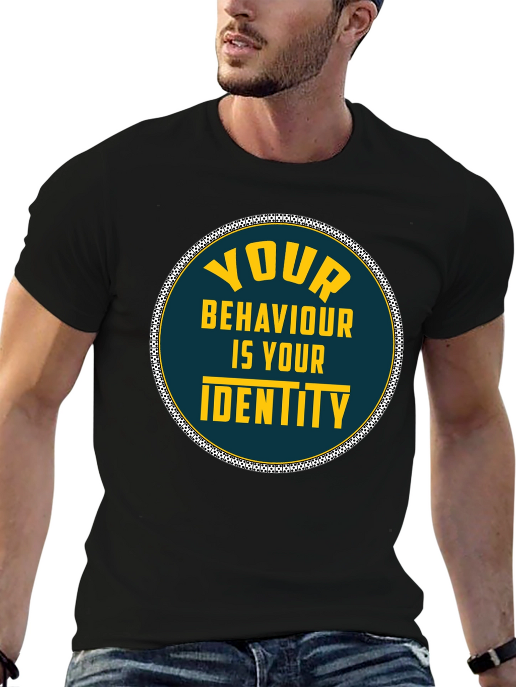 Your Behaviour Is Your Identity T-Shirt