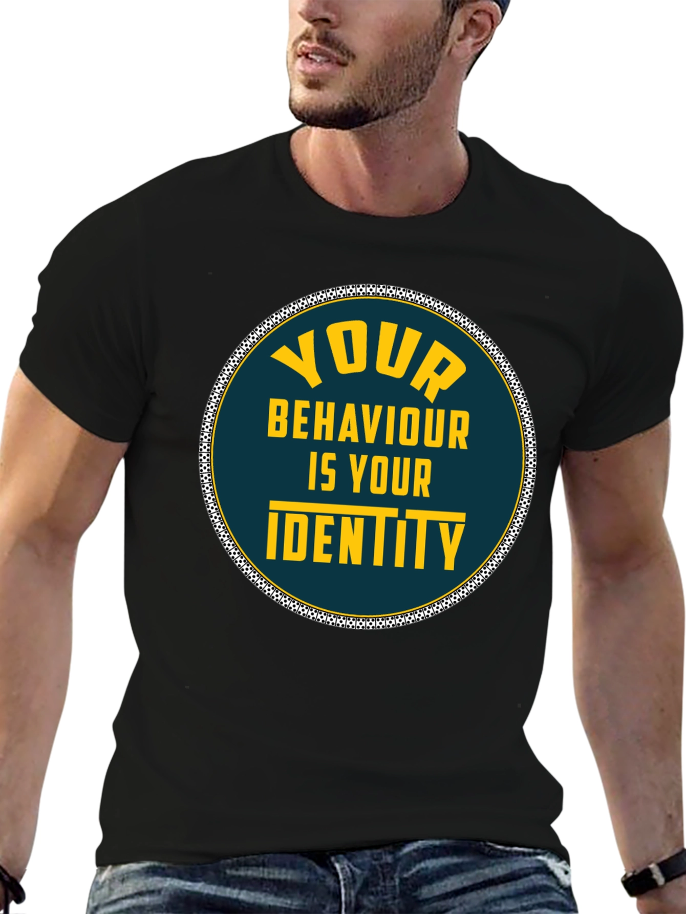 Your Behaviour Is Your Identity T-Shirt