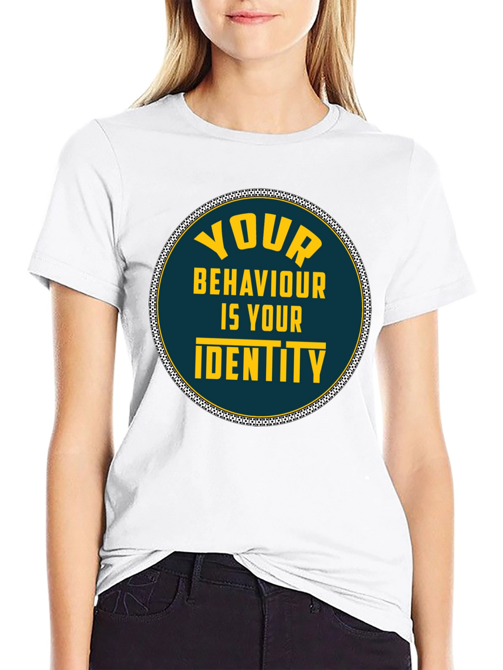 Your Behaviour Is Your Identity T-Shirt
