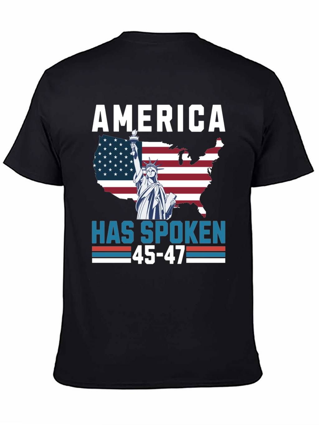 America Has Spoken Patriotic T-Shirt