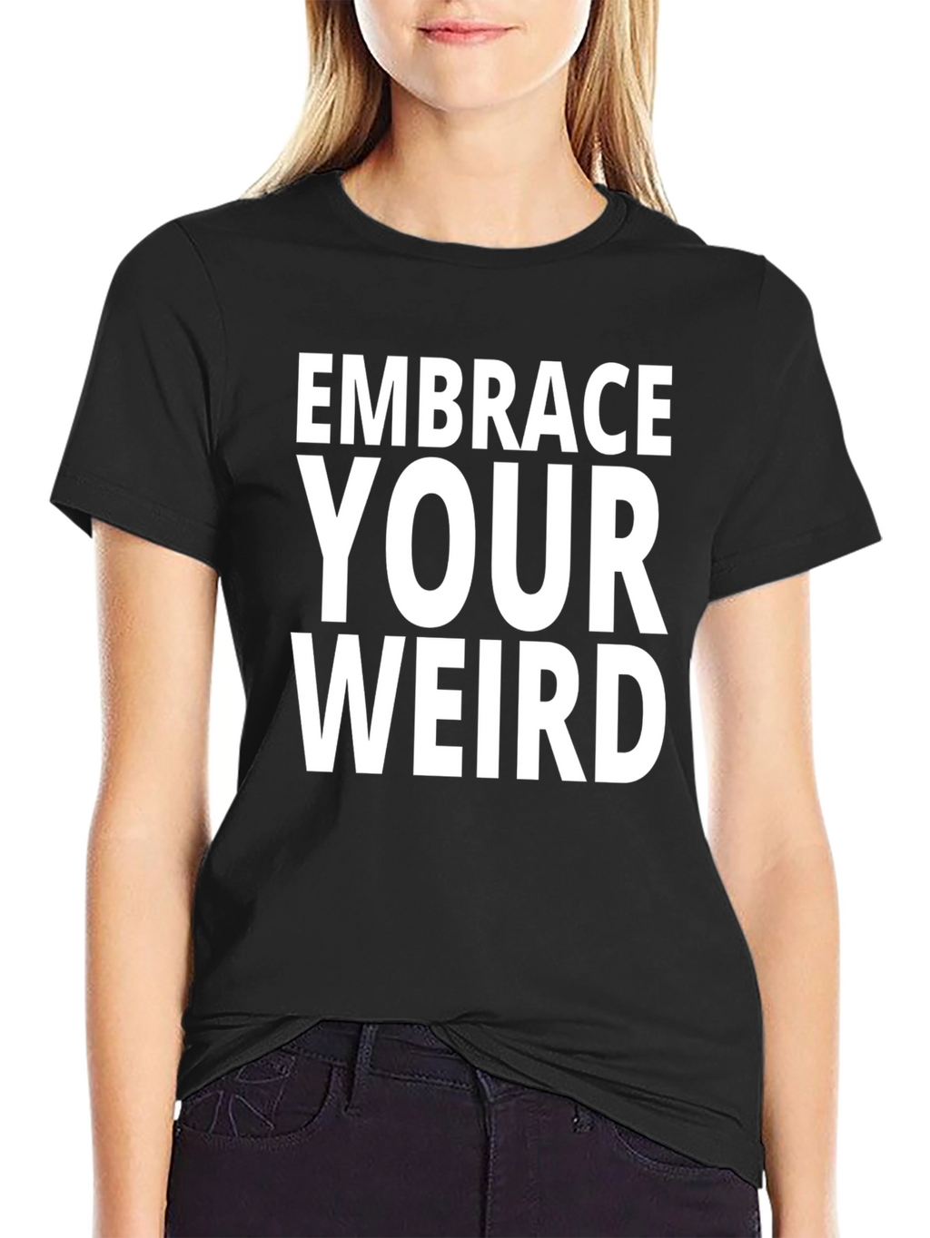 Embrace Your Weird T-Shirt - Black Graphic Tee