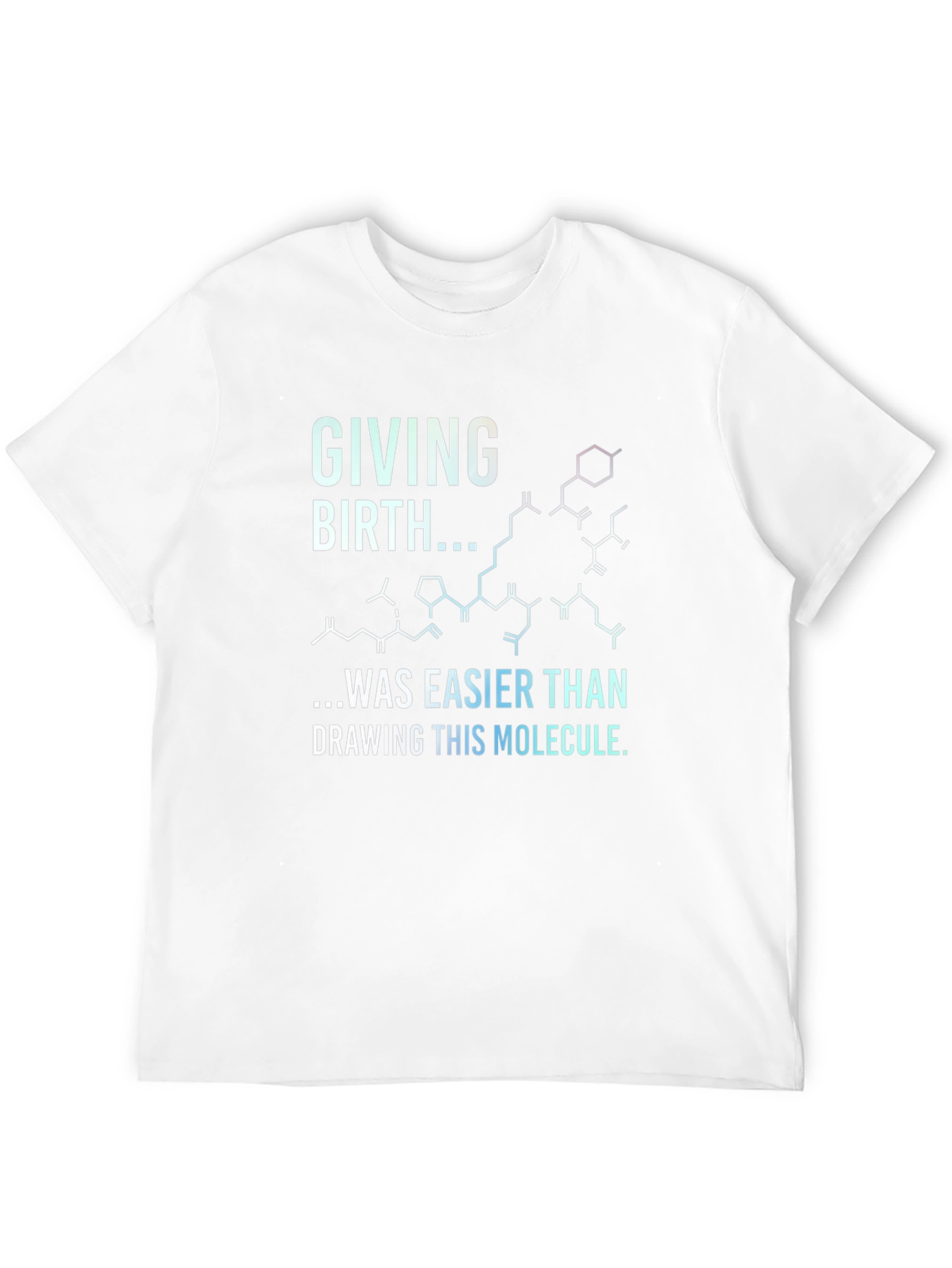 Funny Science T-Shirt - Giving Birth Molecule Joke Tee