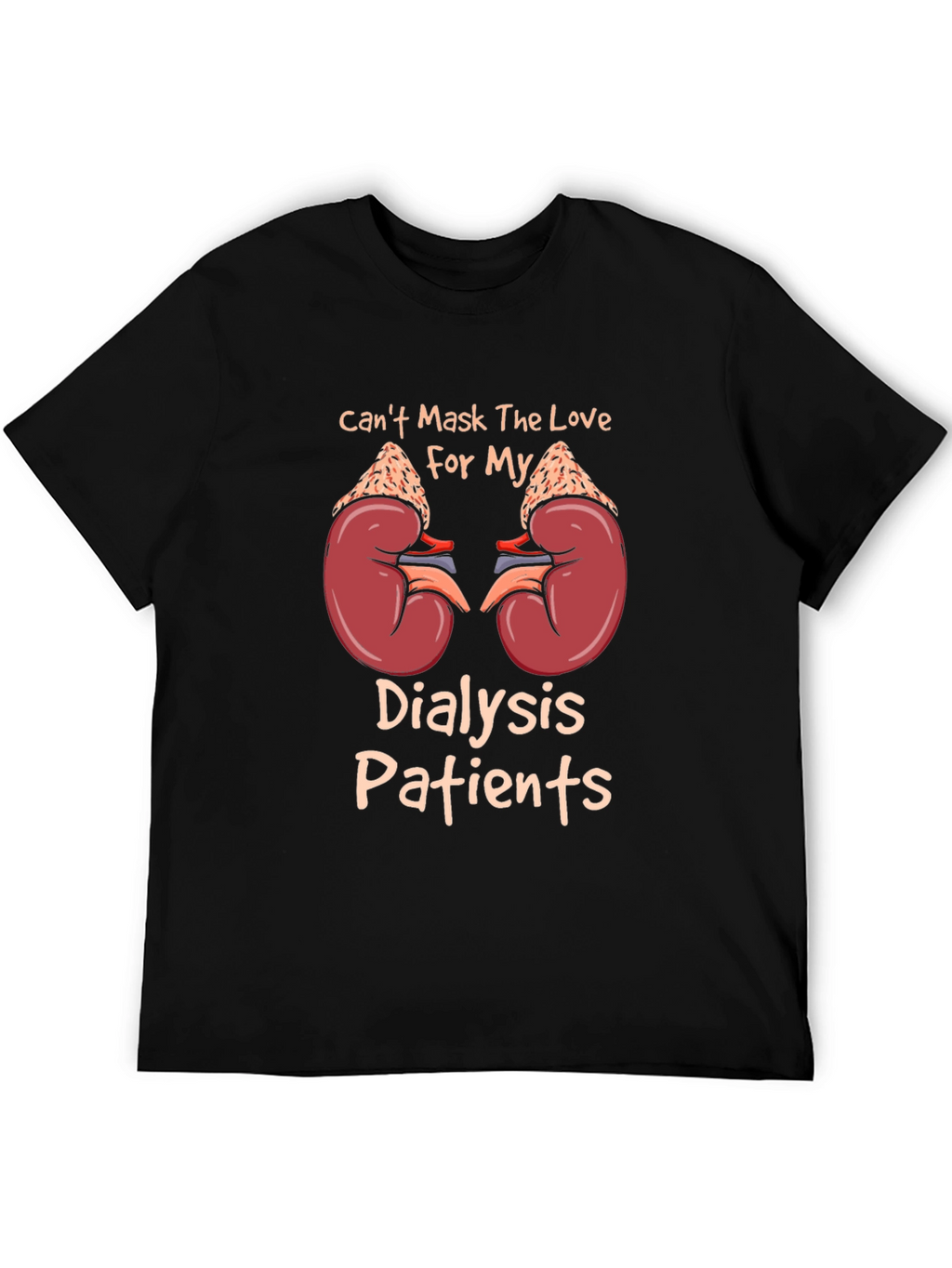 Dialysis Patients T-Shirt