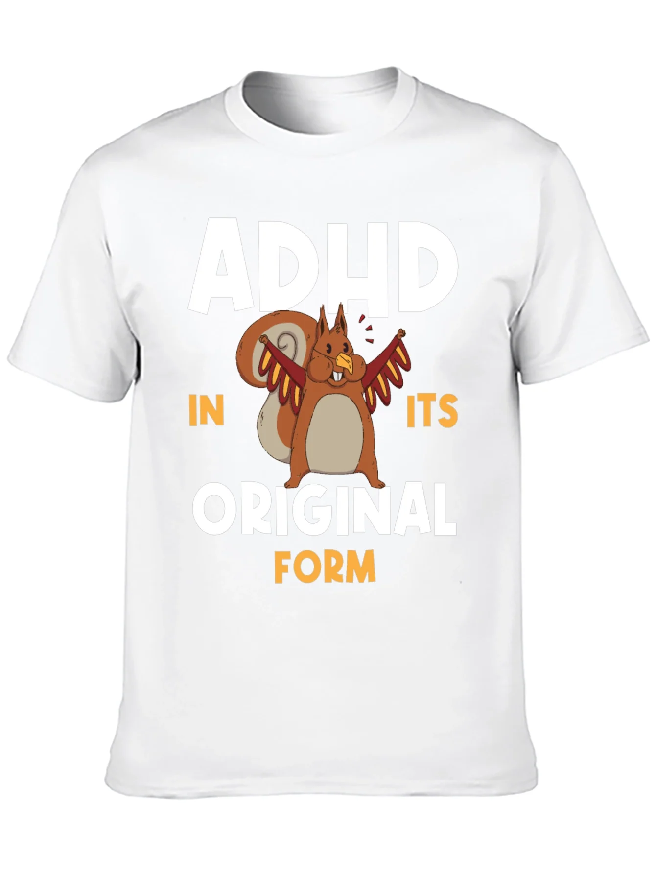 ADHD In Its Original Form Squirrel Graphic T-Shirt