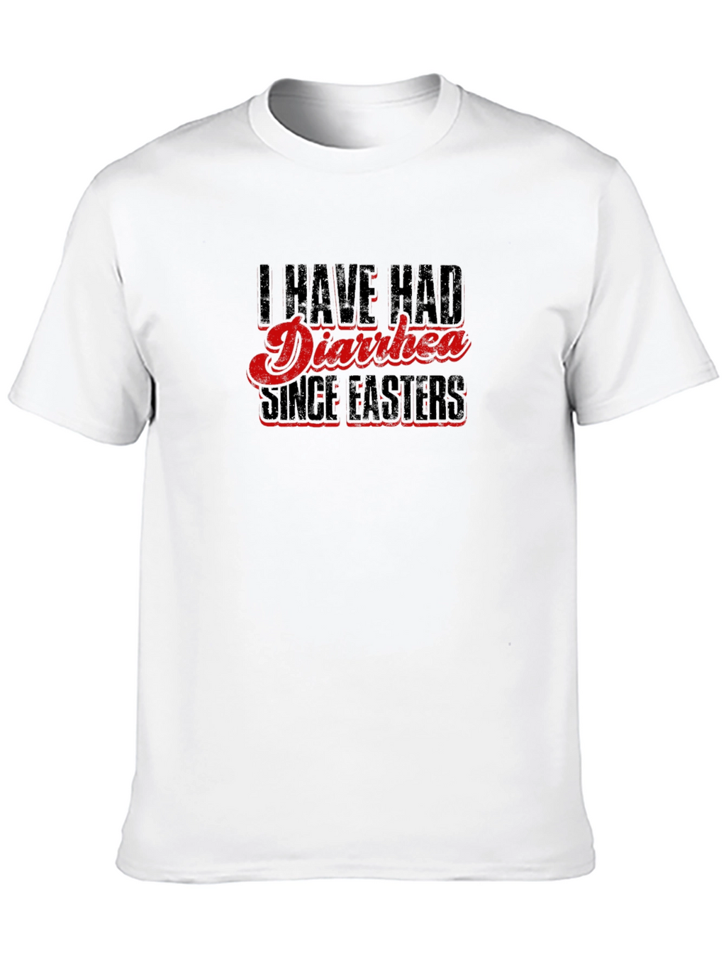 Humorous Diarrhea Since Easter Graphic Tee