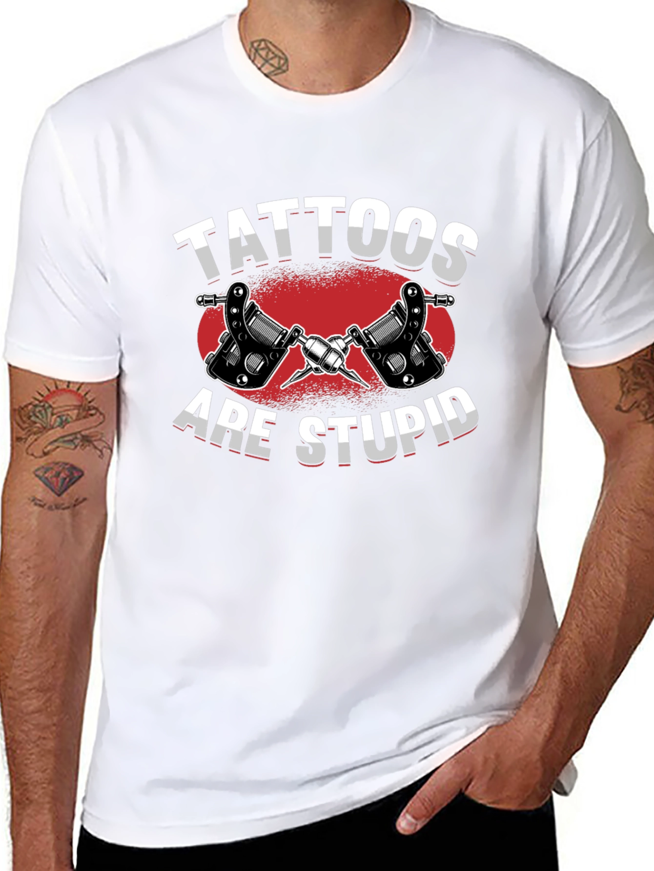 Tattoos Are Stupid Graphic T-Shirt - Anti-Tattoo Humor