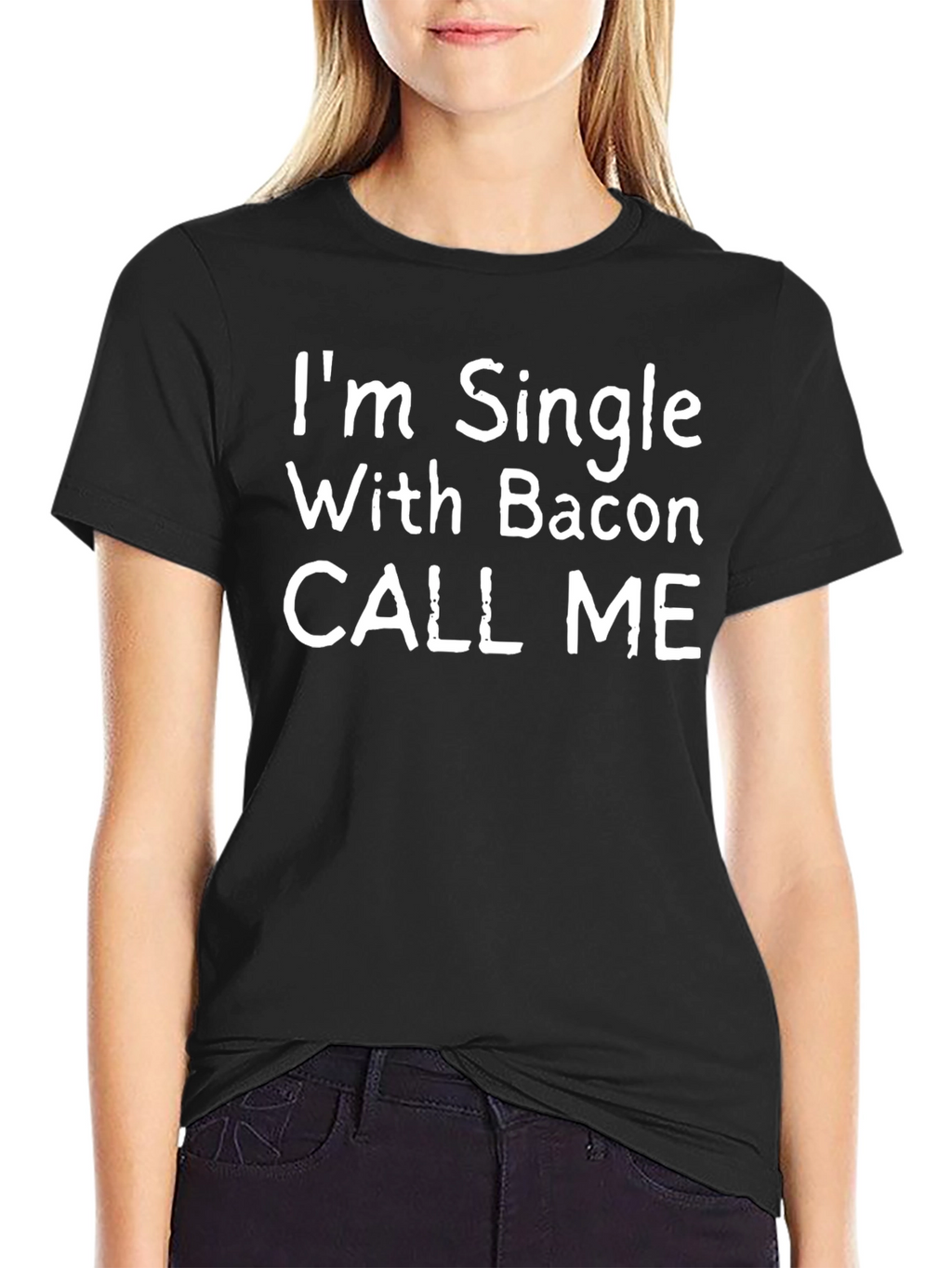 Funny Single With Bacon T-Shirt