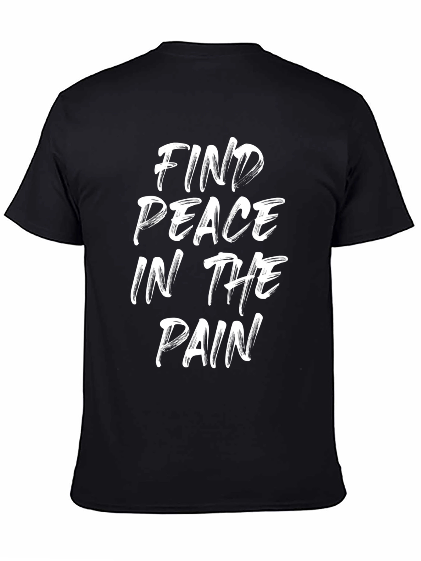 Find Peace in the Pain T-Shirt