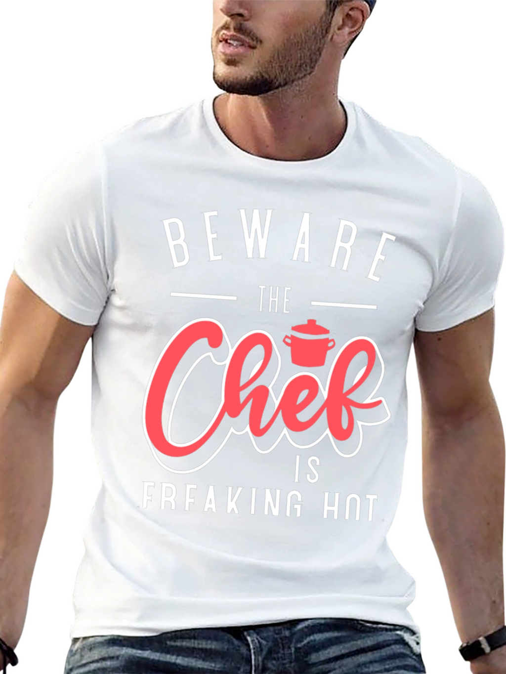 Beware The Chef is Freaking Hot Funny Graphic T-Shirt