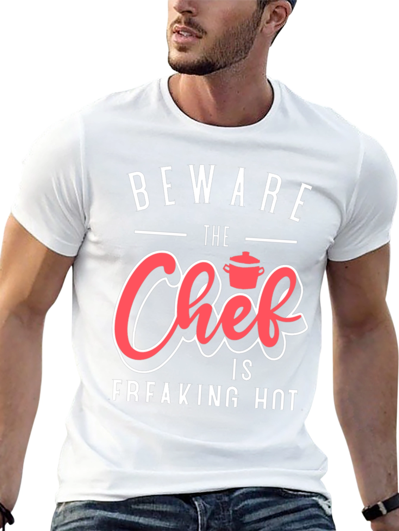 Beware The Chef is Freaking Hot Funny Graphic T-Shirt