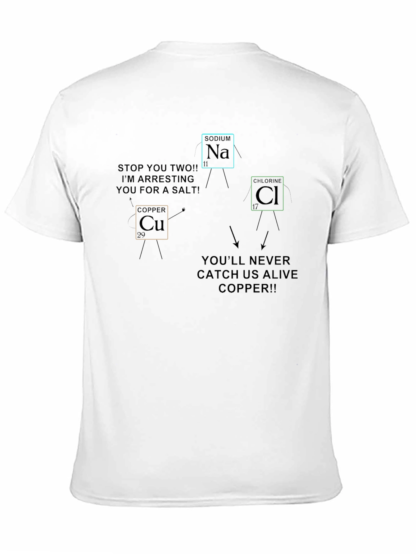 Funny Chemistry T-Shirt: Copper Arresting Sodium & Chlorine!