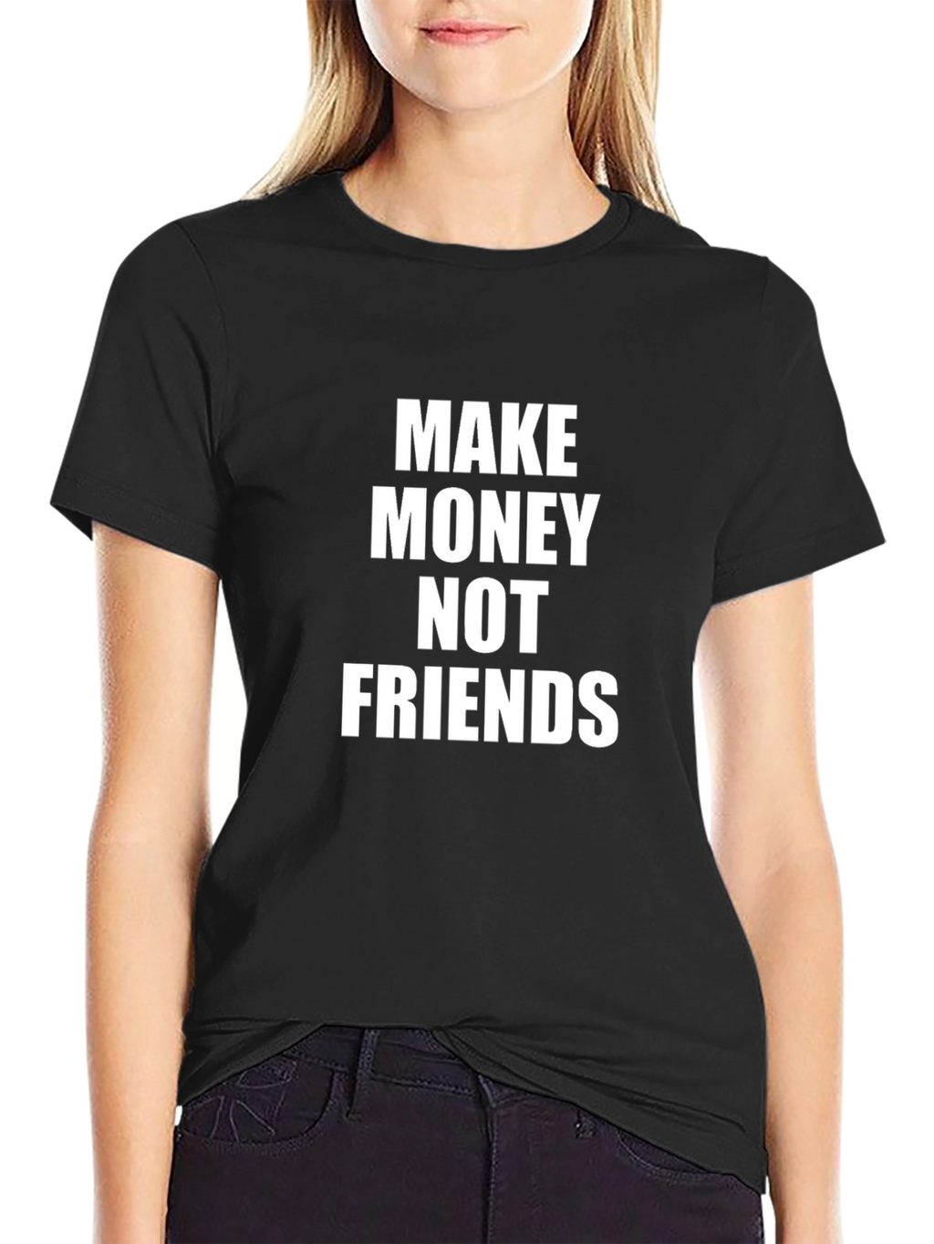 Make Money Not Friends Graphic Tee