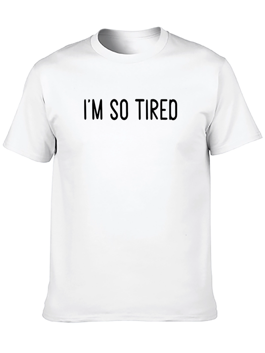 Im So Tired Mens Black Graphic T-Shirt