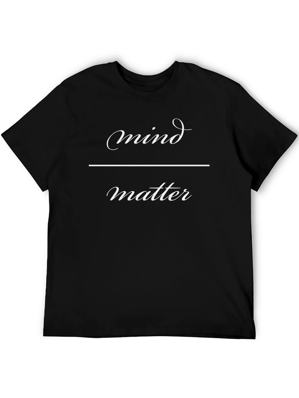 Mind Over Matter Graphic Tee - Premium Comfort