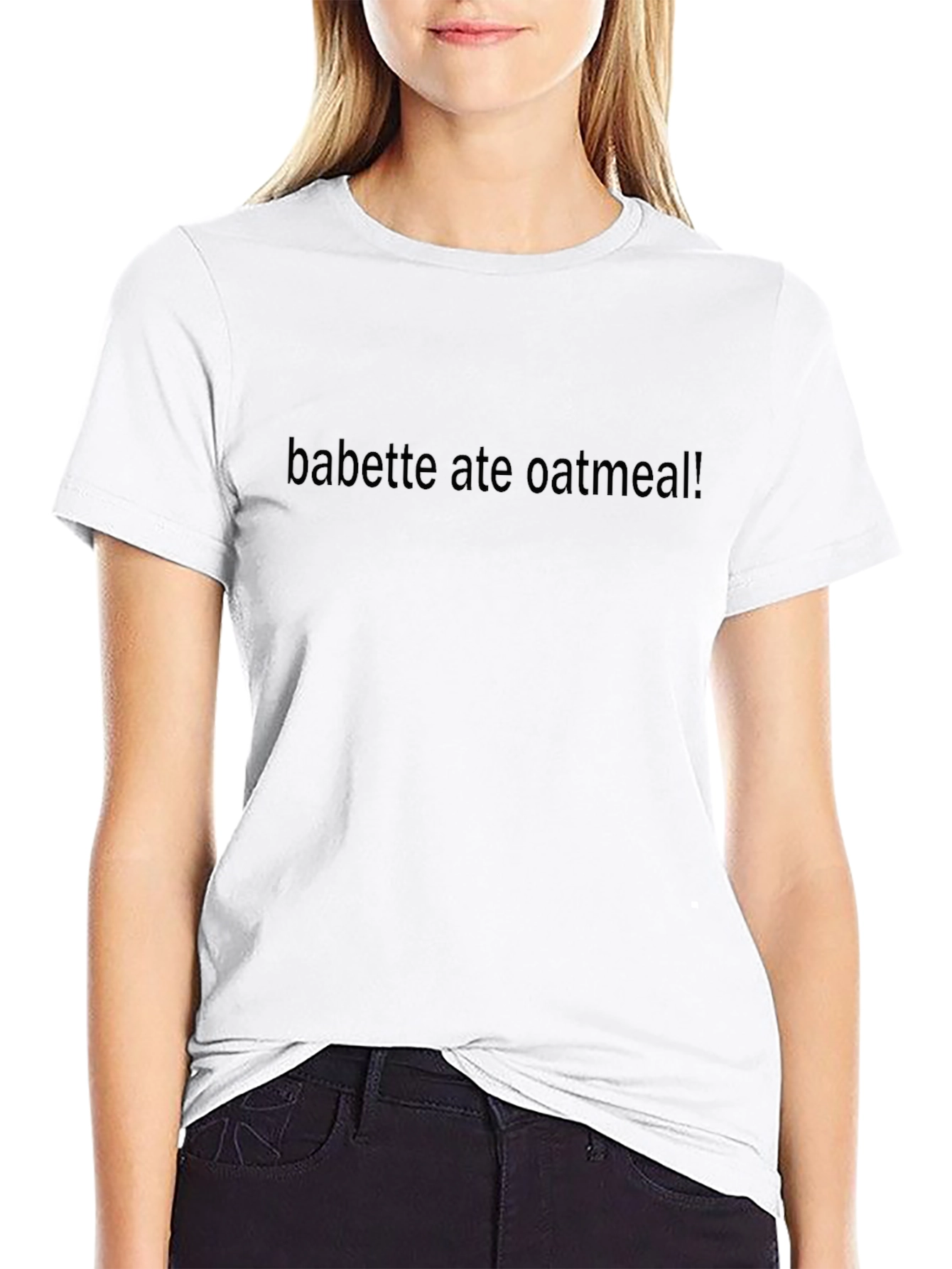 Babette Ate Oatmeal! Graphic Tee