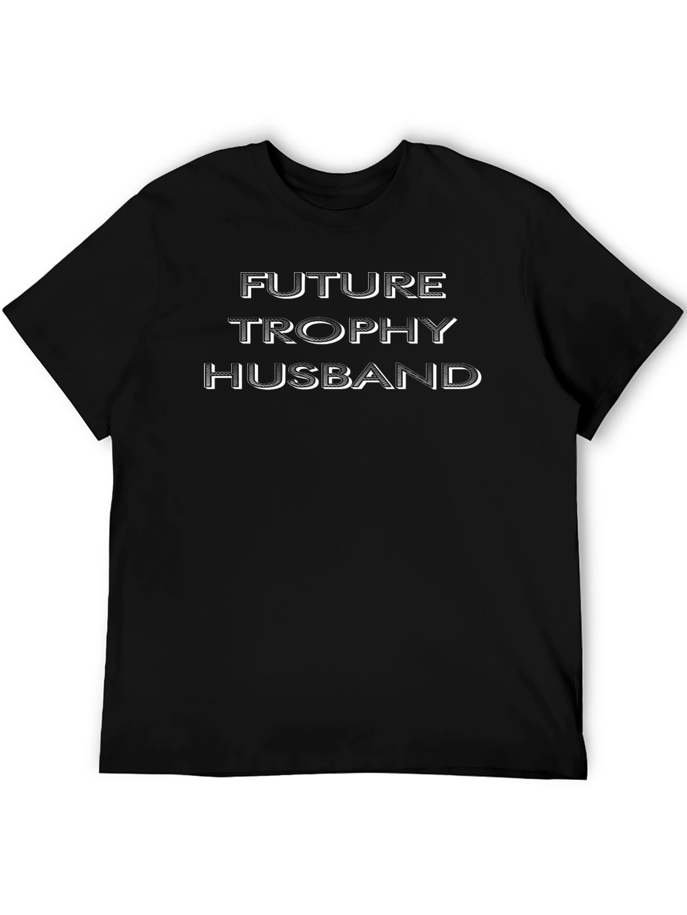 Future Trophy Husband - Mens Black T-Shirt