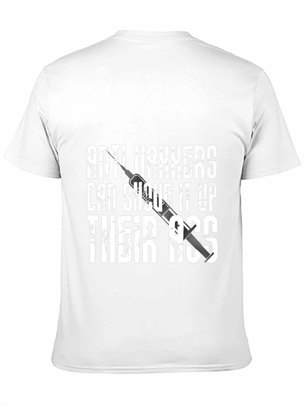 Anti-Vaxxers Graphic Tee - Provocative Statement Shirt