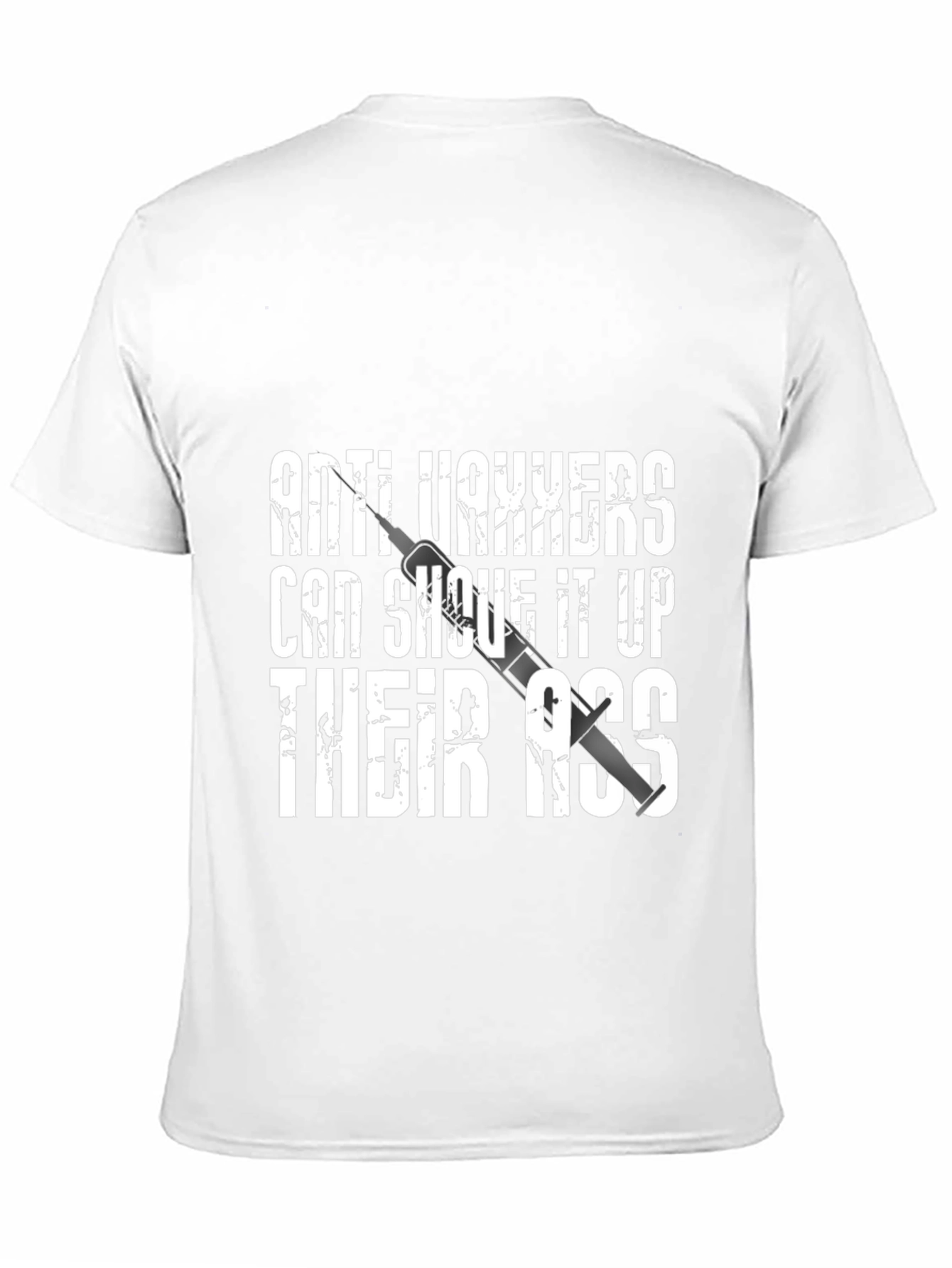 Anti-Vaxxers Graphic Tee - Provocative Statement Shirt